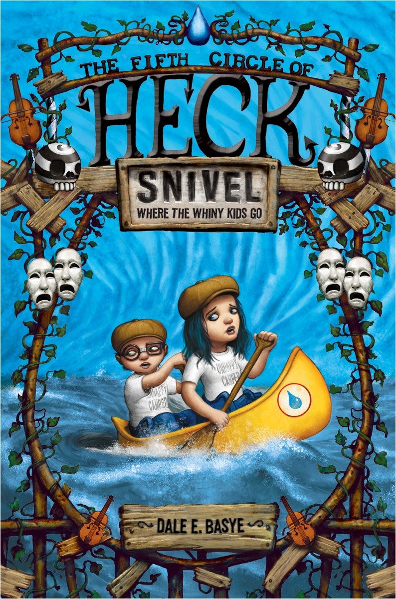 Snivel The fifth circle of Heck cover image