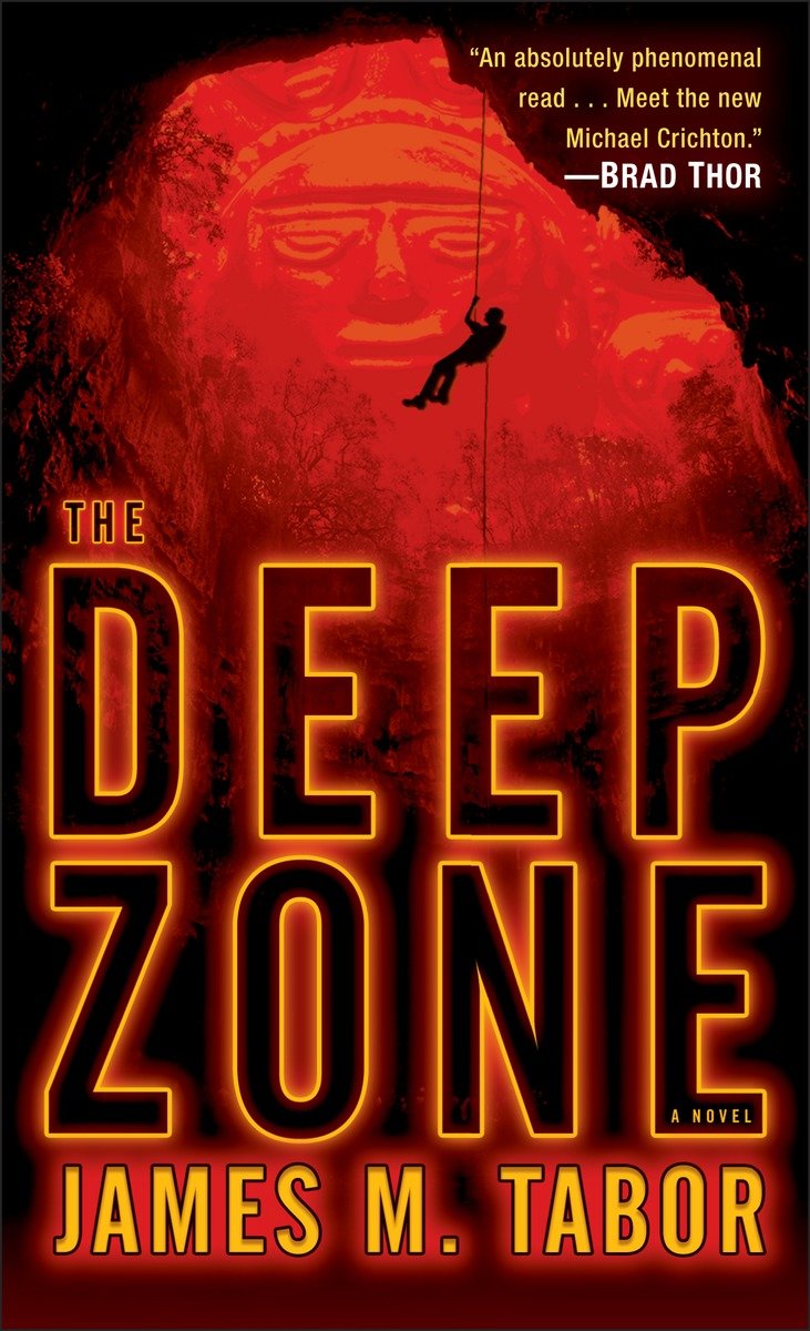 The Deep Zone: A Novel (with bonus short story Lethal Expedition) A Novel