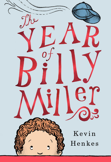Umschlagbild für The Year of Billy Miller [electronic resource] : A Newbery Honor Award Winner