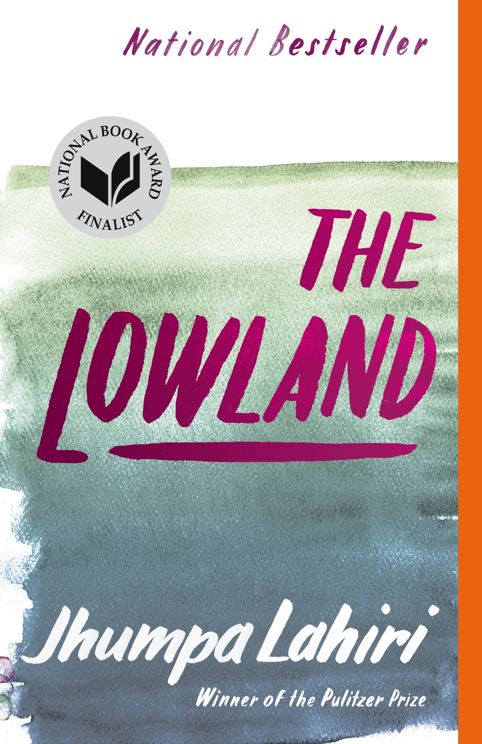 Cover image for The Lowland [electronic resource] : National Book Award Finalist; Man Booker Prize Finalist