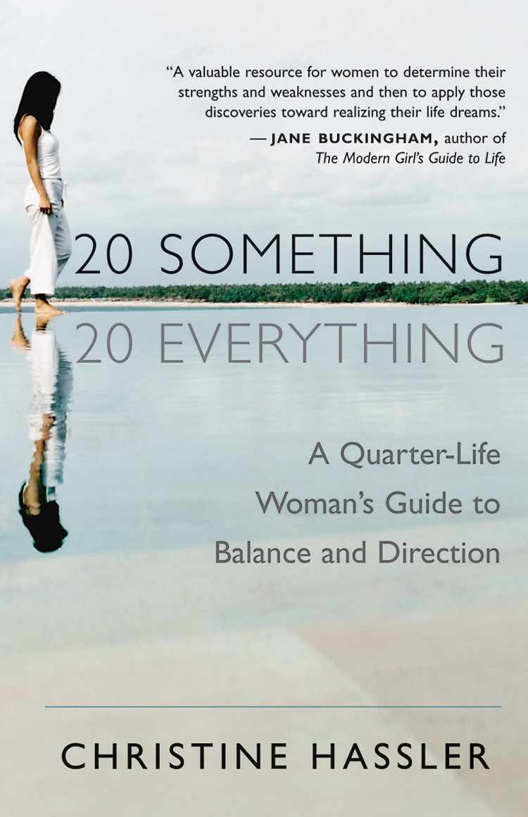 Umschlagbild für 20-Something, 20-Everything [electronic resource] : A Quarter-Life Woman's Guide to Balance and Direction