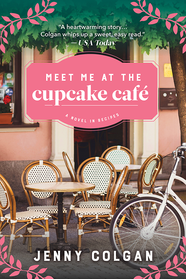 Cover image for Meet Me at the Cupcake Cafe [electronic resource] : A Novel in Recipes