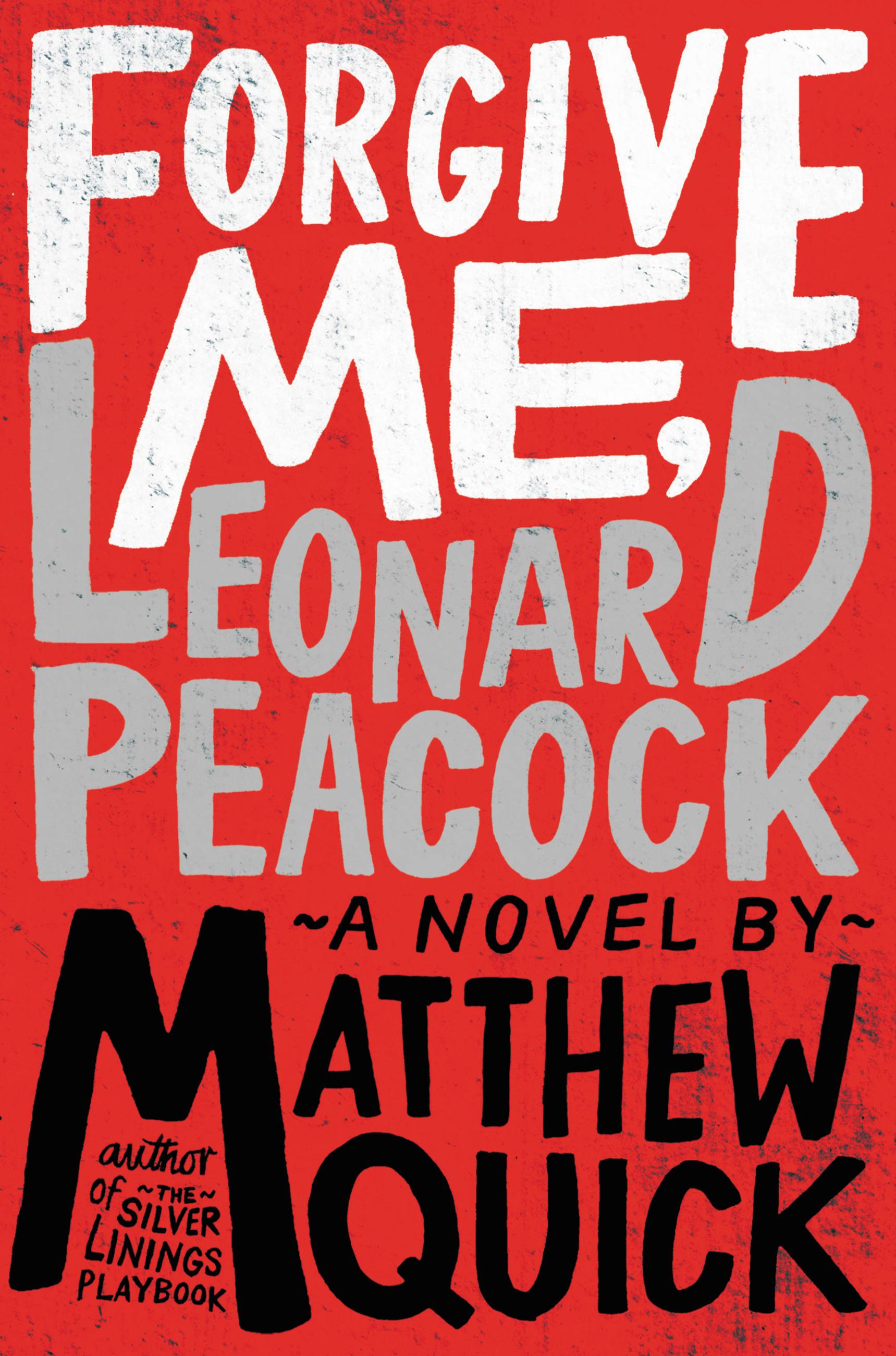 Image de couverture de Forgive Me, Leonard Peacock [electronic resource] :
