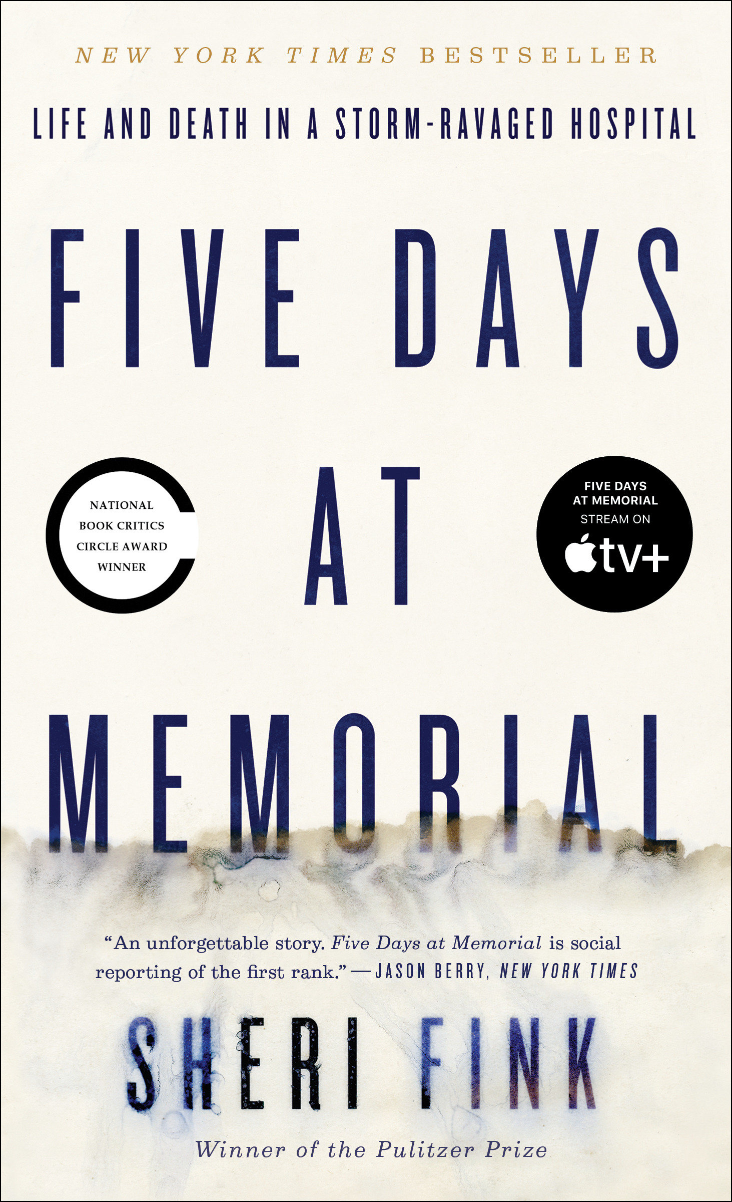 Cover image for Five Days at Memorial [electronic resource] : Life and Death in a Storm-Ravaged Hospital