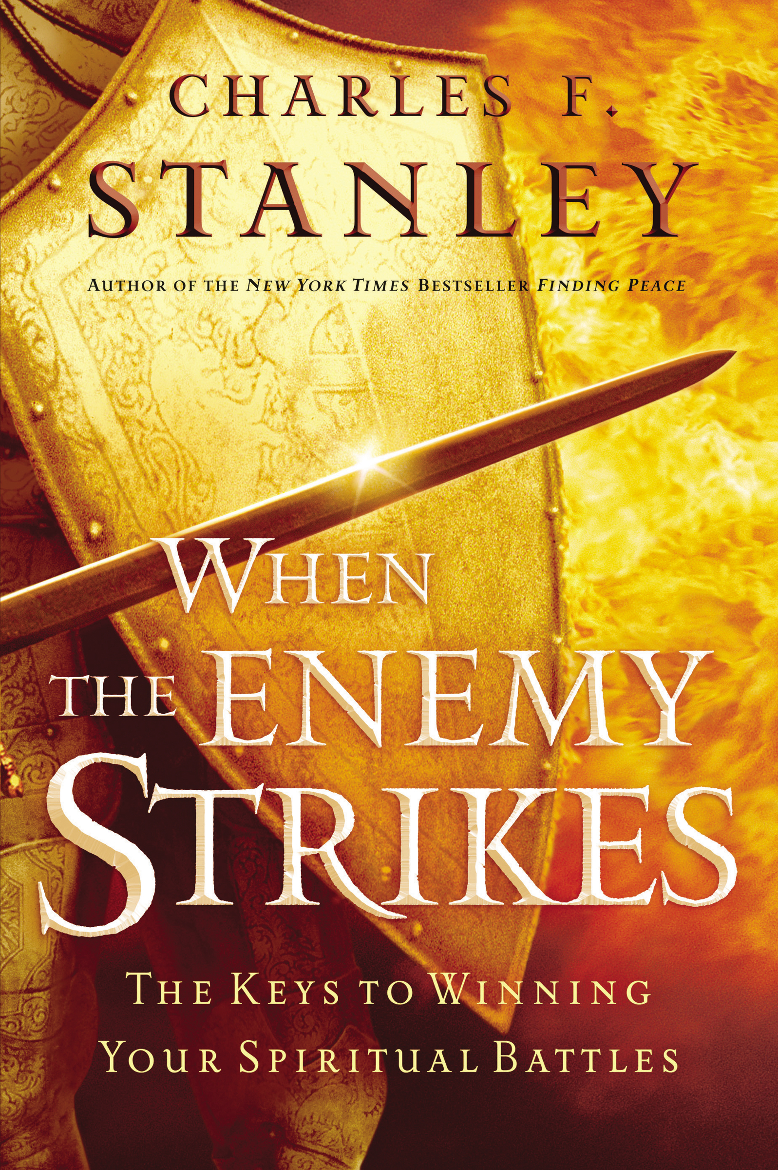 Umschlagbild für When the Enemy Strikes [electronic resource] : The Keys to Winning Your Spiritual Battles