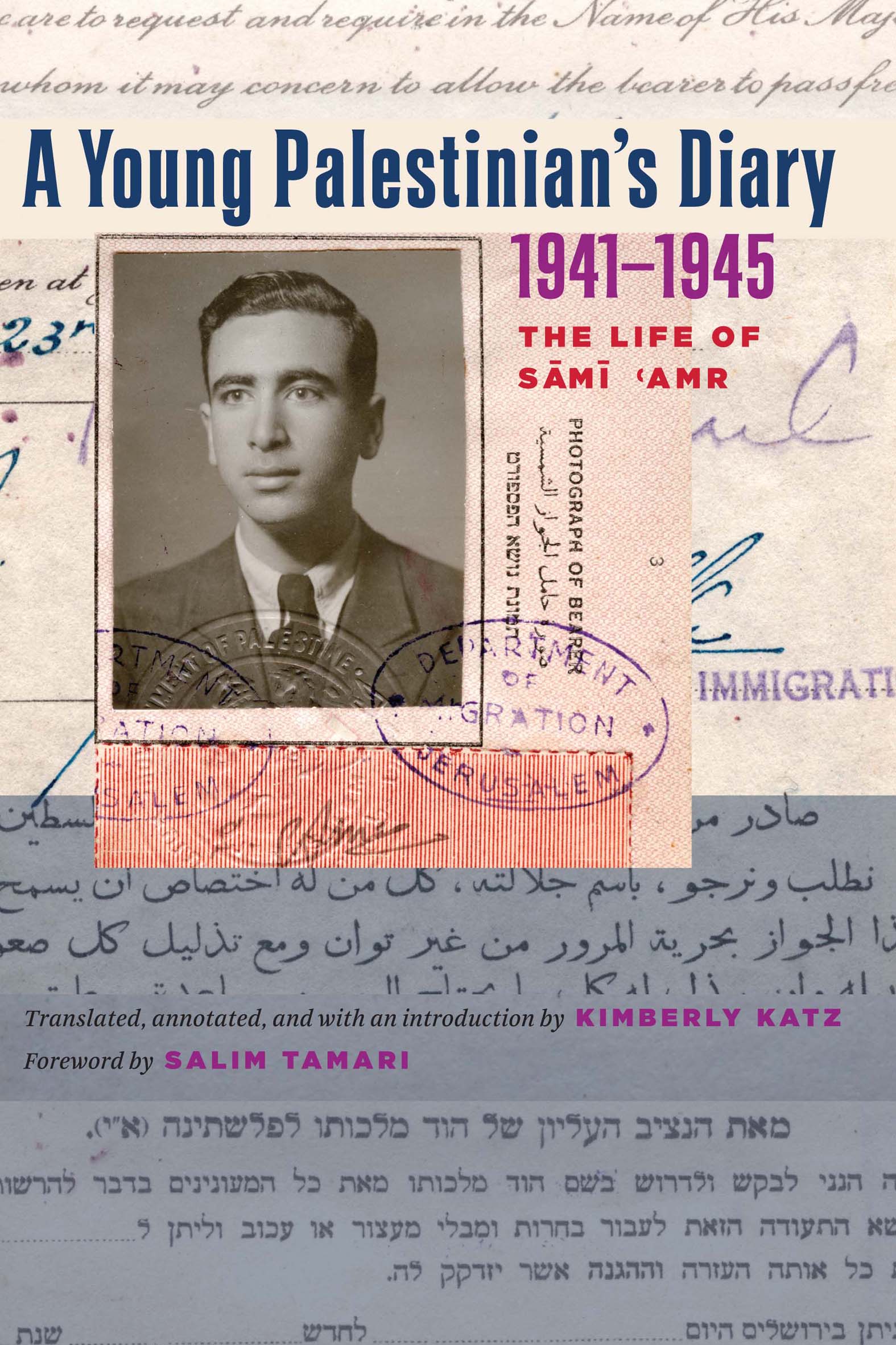 Cover image for A Young Palestinian's Diary, 1941–1945 [electronic resource] : The Life of Sami 'Amr