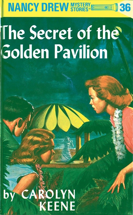 Nancy Drew 36: The Secret of the Golden Pavillion cover