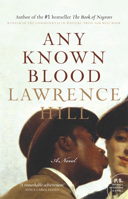 Any Known Blood by Lawrence Hill