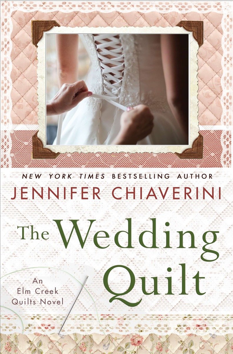 Cover image for The Wedding Quilt [electronic resource] : An Elm Creek Quilts Novel