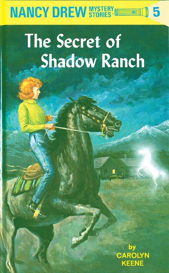 Nancy Drew 05: The Secret of Shadow Ranch cover
