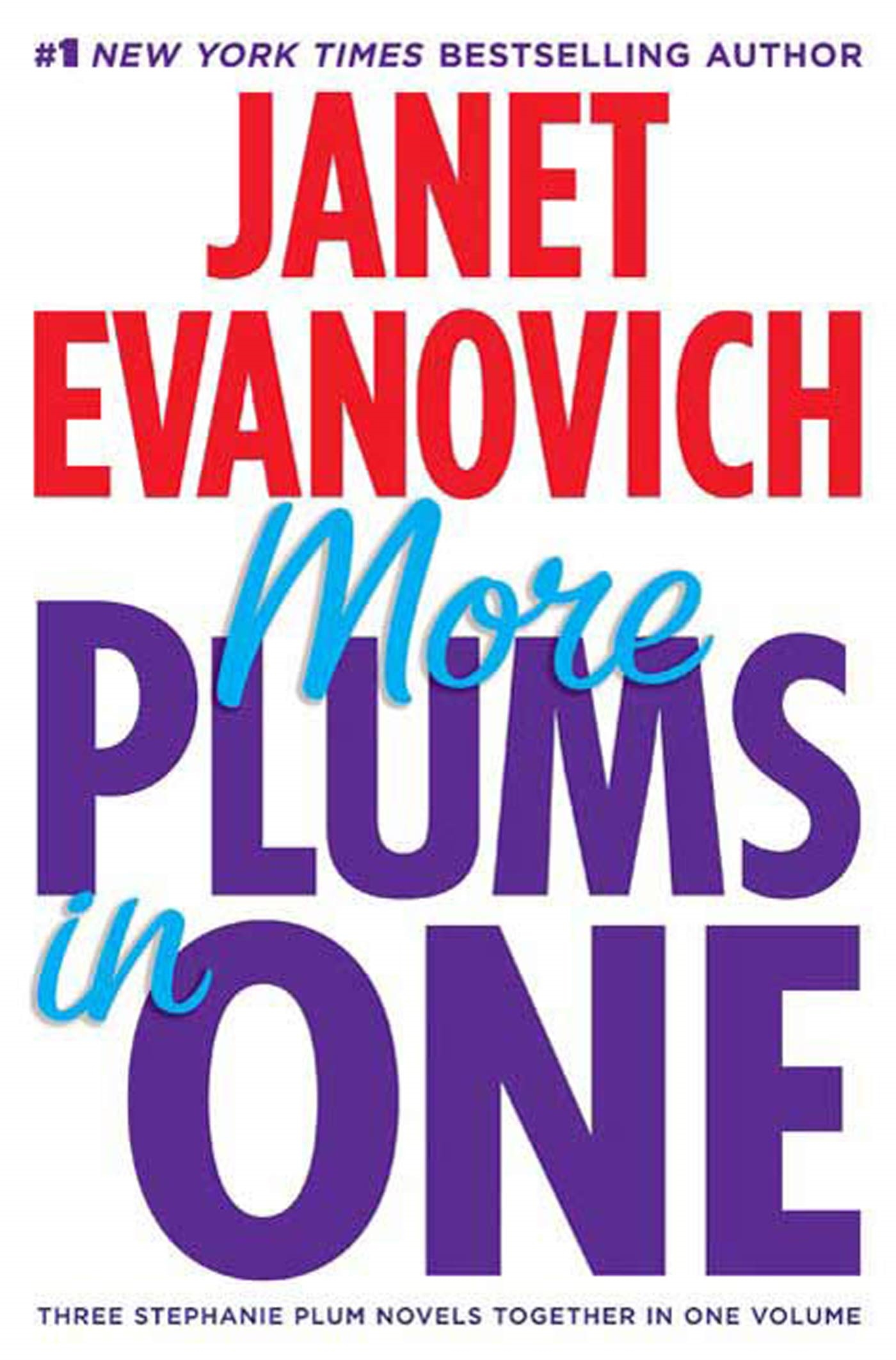 Image de couverture de More Plums in One [electronic resource] : Four to Score, High Five, and Hot Six