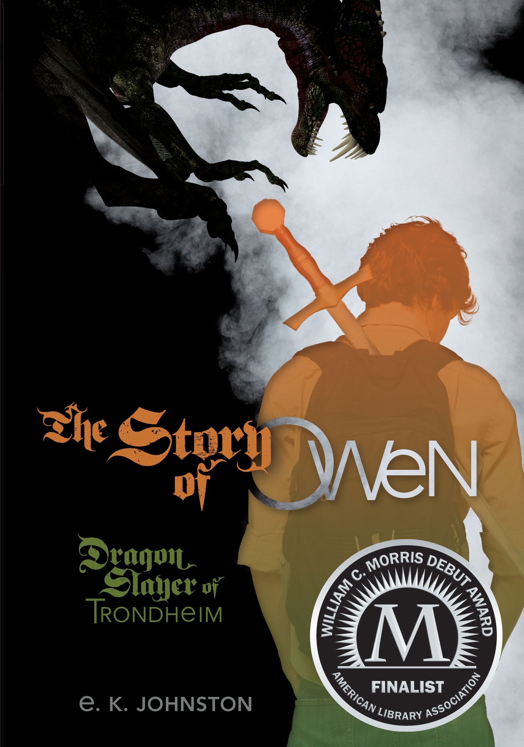 Cover image for The Story of Owen [electronic resource] : Dragon Slayer of Trondheim