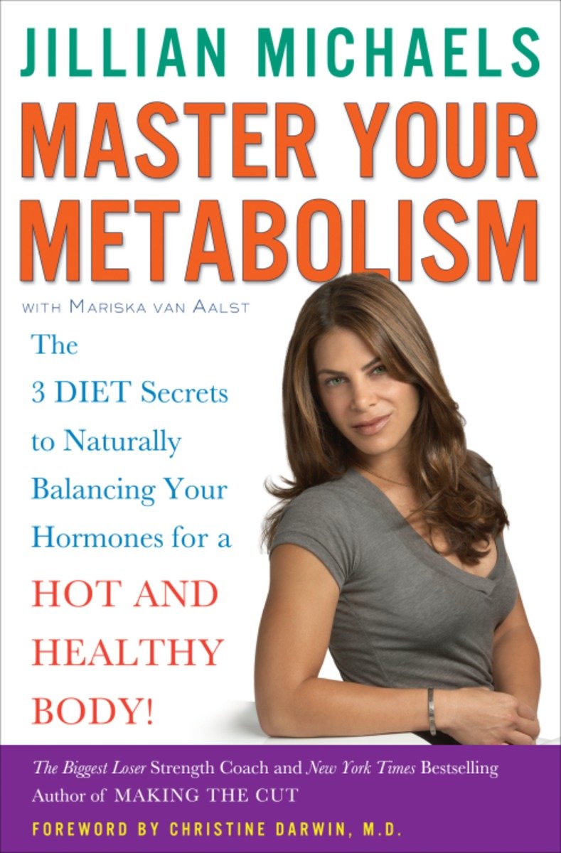 Master your metabolism! the 3 diet secrets to naturally balancing your hormones for a hot and healthy body! cover image