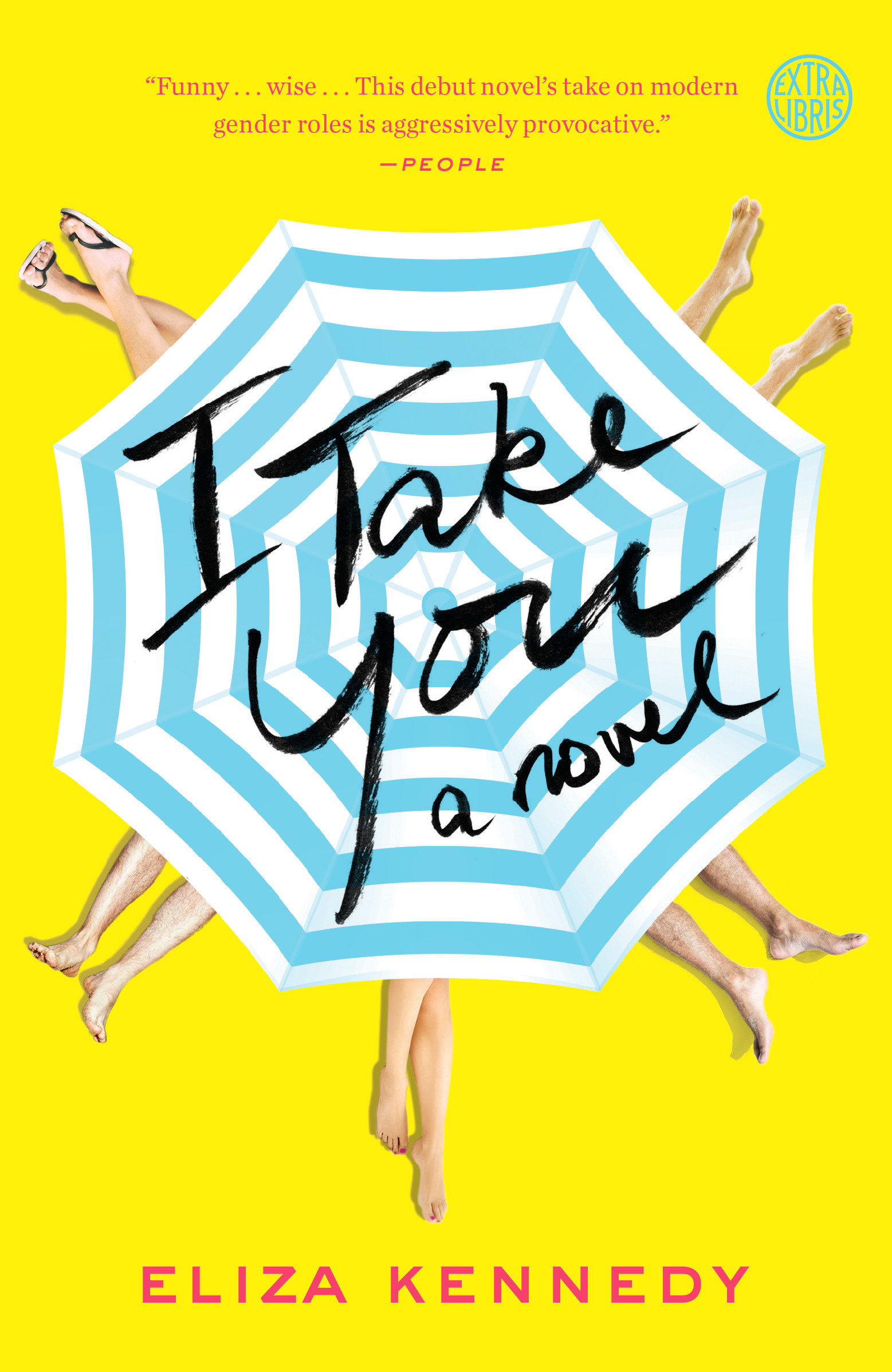Cover image for I Take You [electronic resource] : A Novel