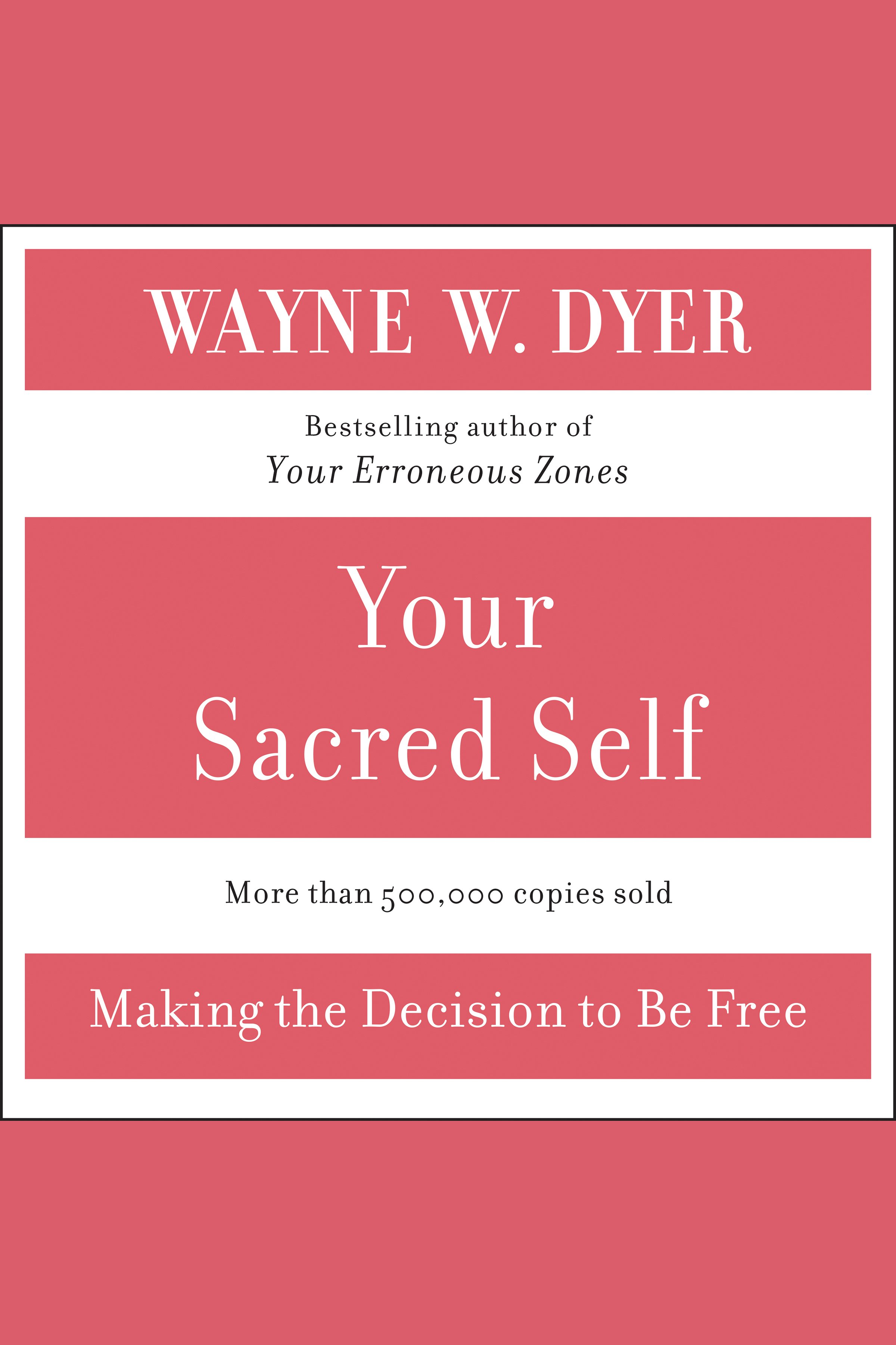 Imagen de portada para Your Sacred Self [electronic resource] :