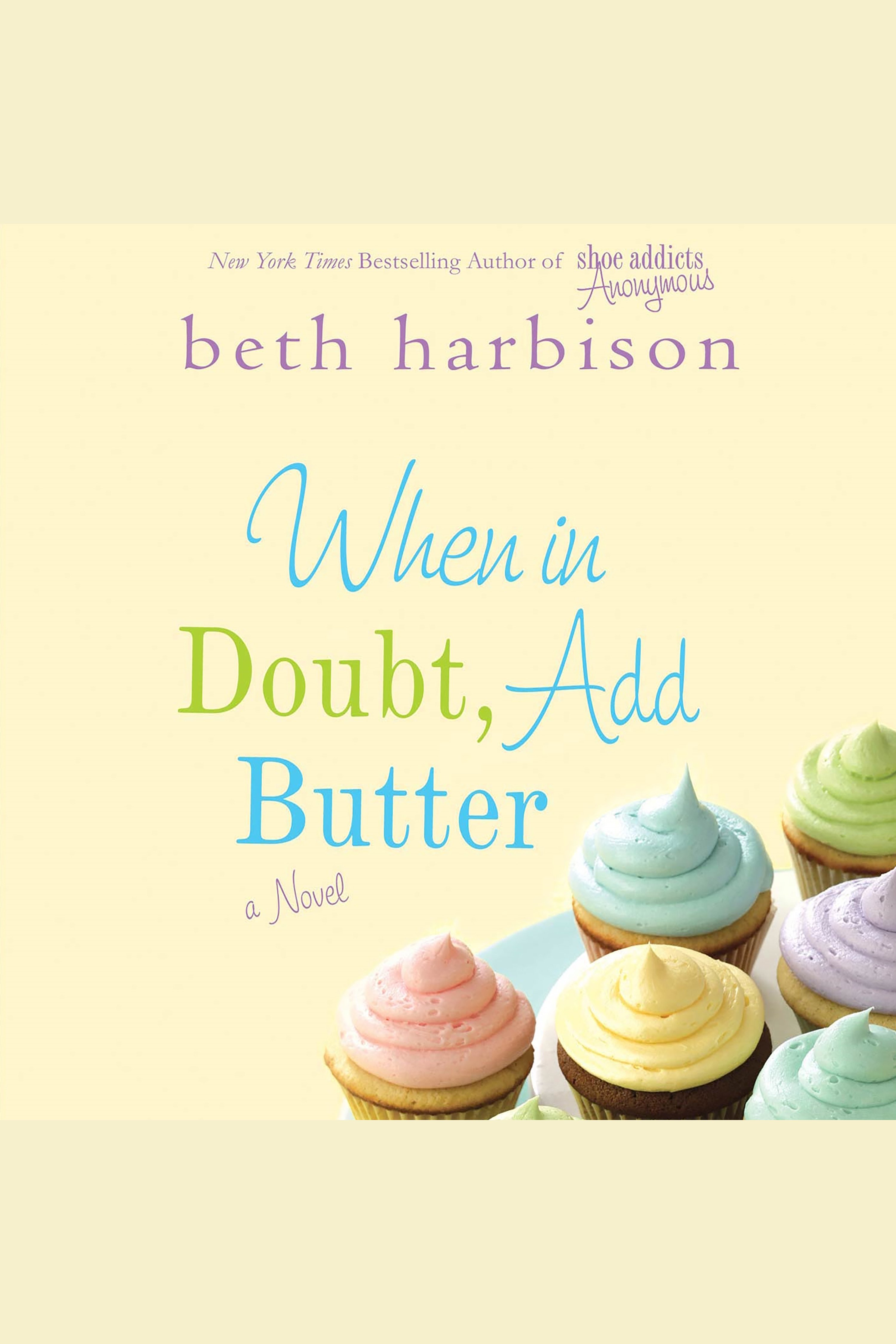 When in doubt, add butter cover image