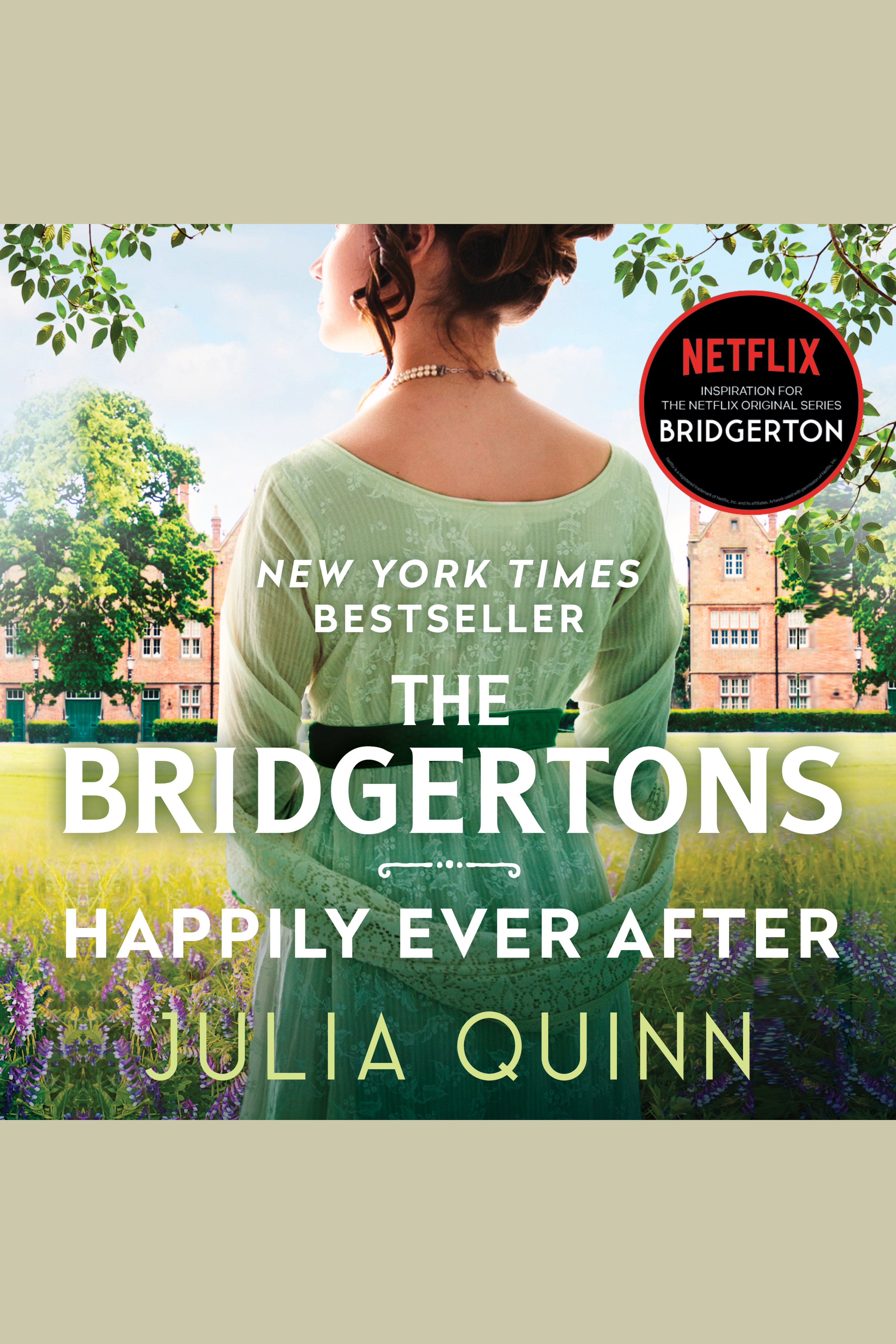 Image de couverture de The Bridgertons: Happily Ever After [electronic resource] :
