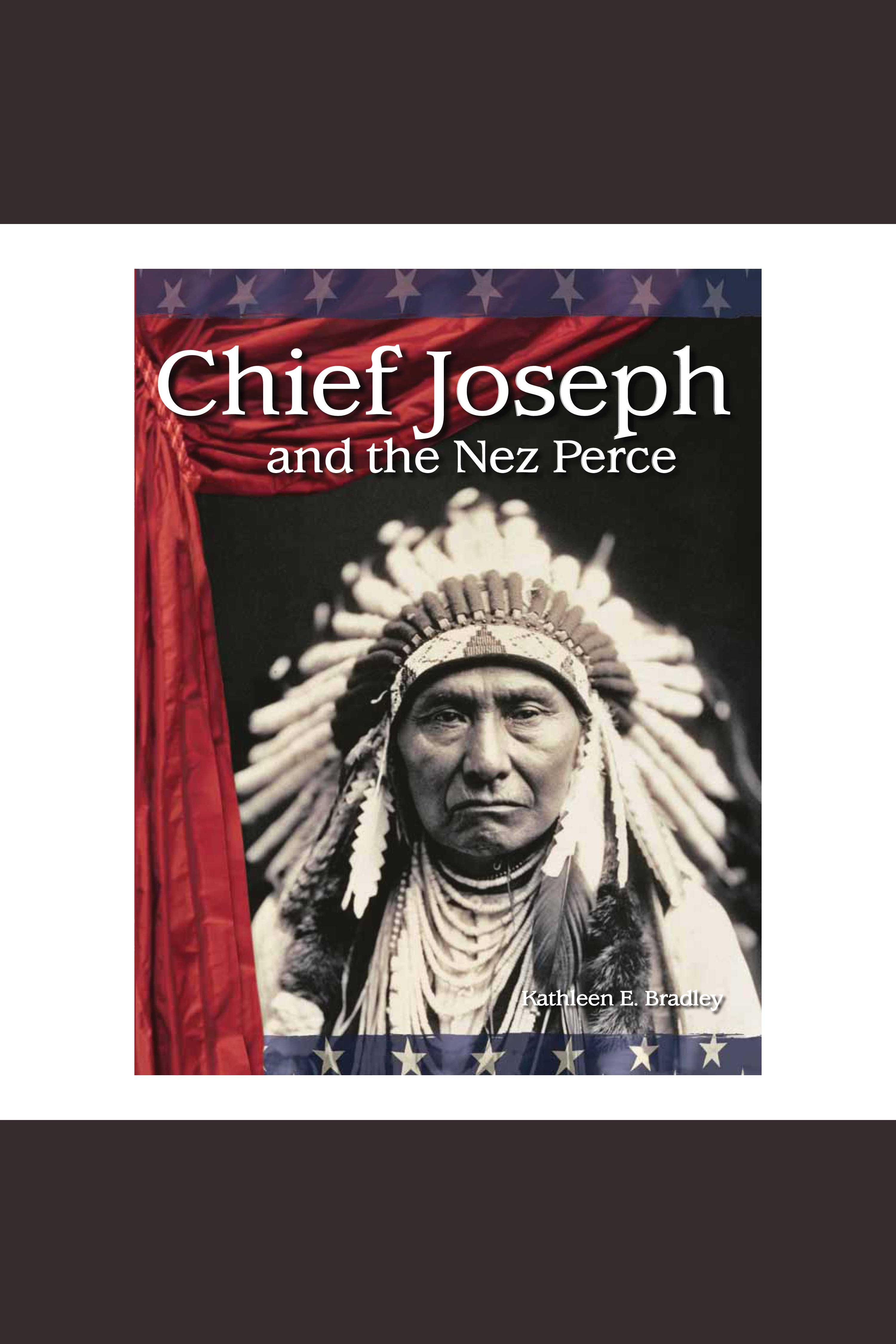 Chief Joseph and the Nez Perce cover image