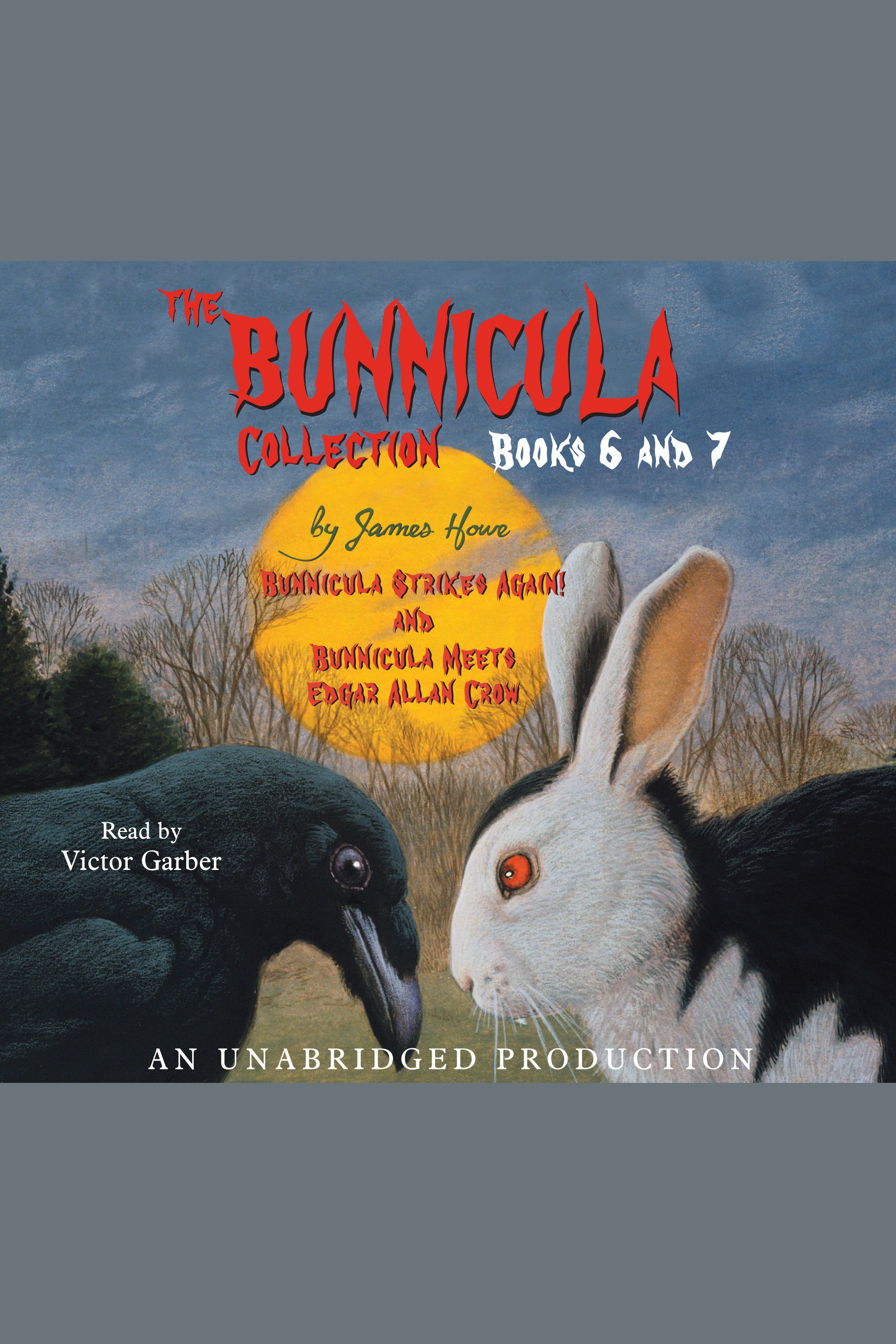 The Bunnicula collection: Books 6-7 cover image
