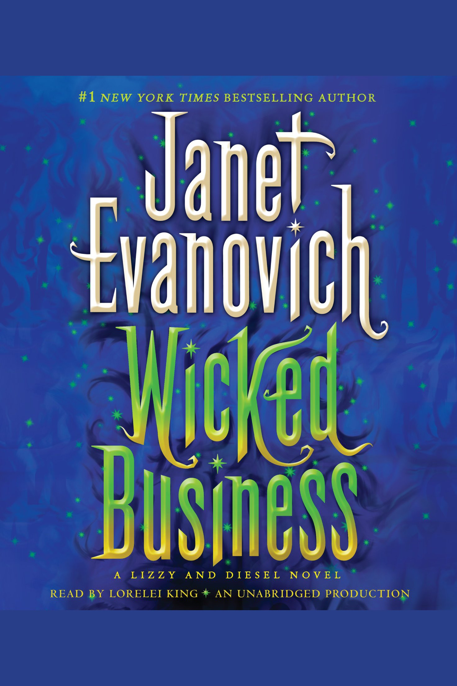 Cover image for Wicked Business [electronic resource] : A Lizzy and Diesel Novel, Book 2
