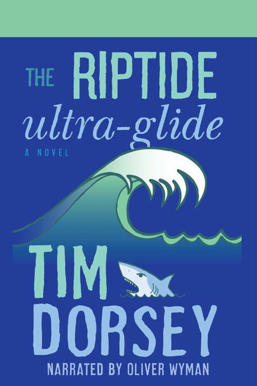 Cover image for Riptide Ultra-Glide, The [electronic resource] : A Novel