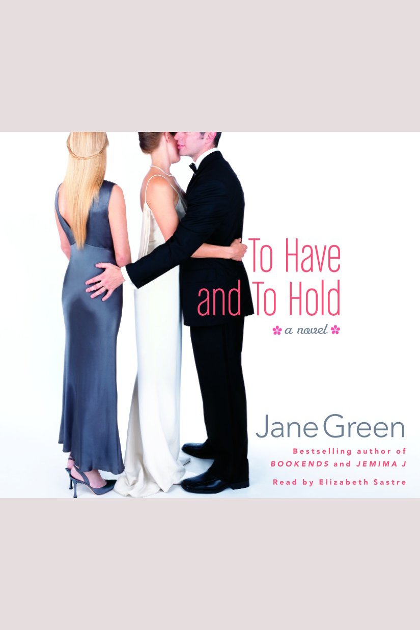 Umschlagbild für To Have and to Hold [electronic resource] : A Novel