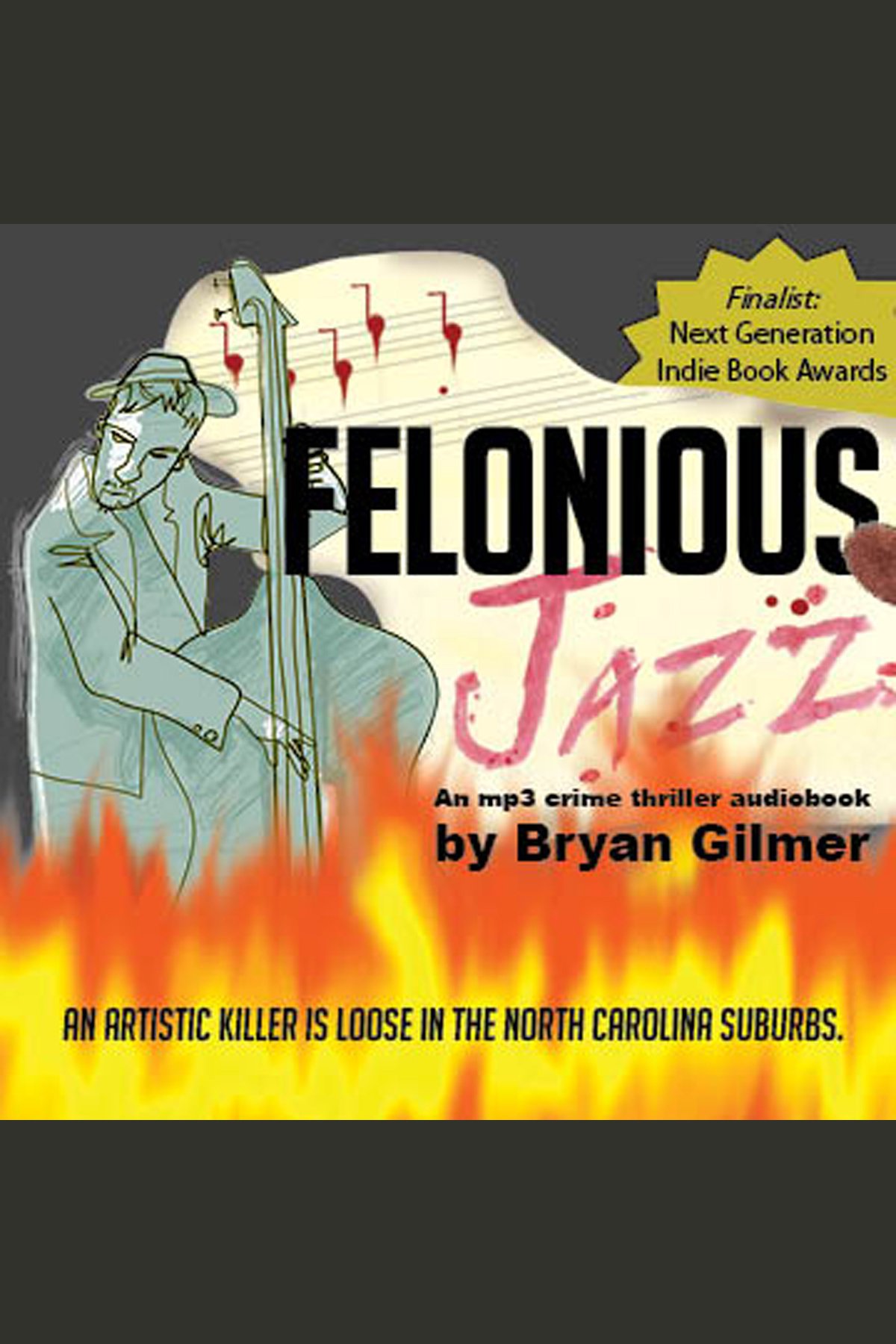 Umschlagbild für Felonious Jazz [electronic resource] : A Crime Thriller Novel