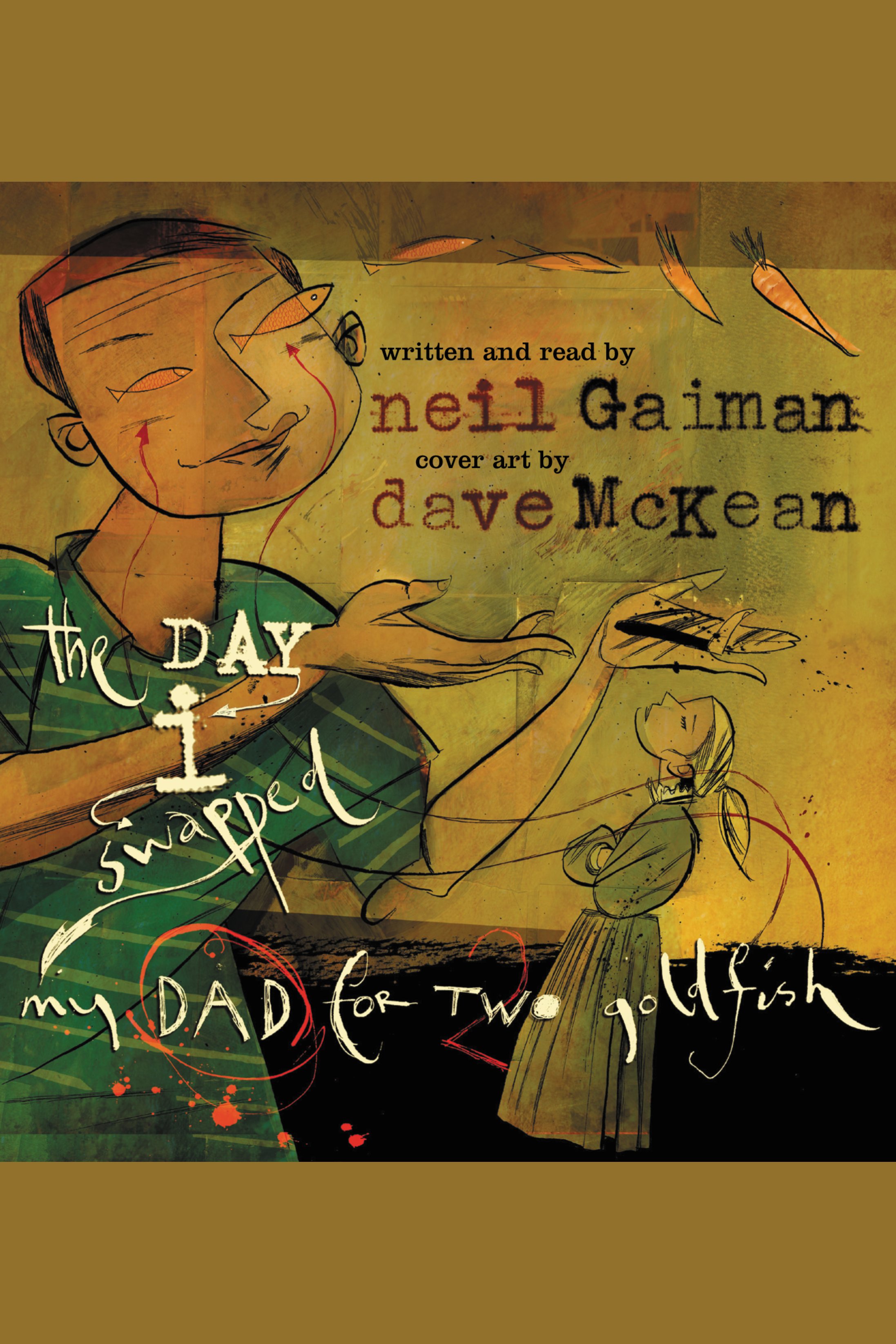 The day I swapped my dad for two goldfish cover image