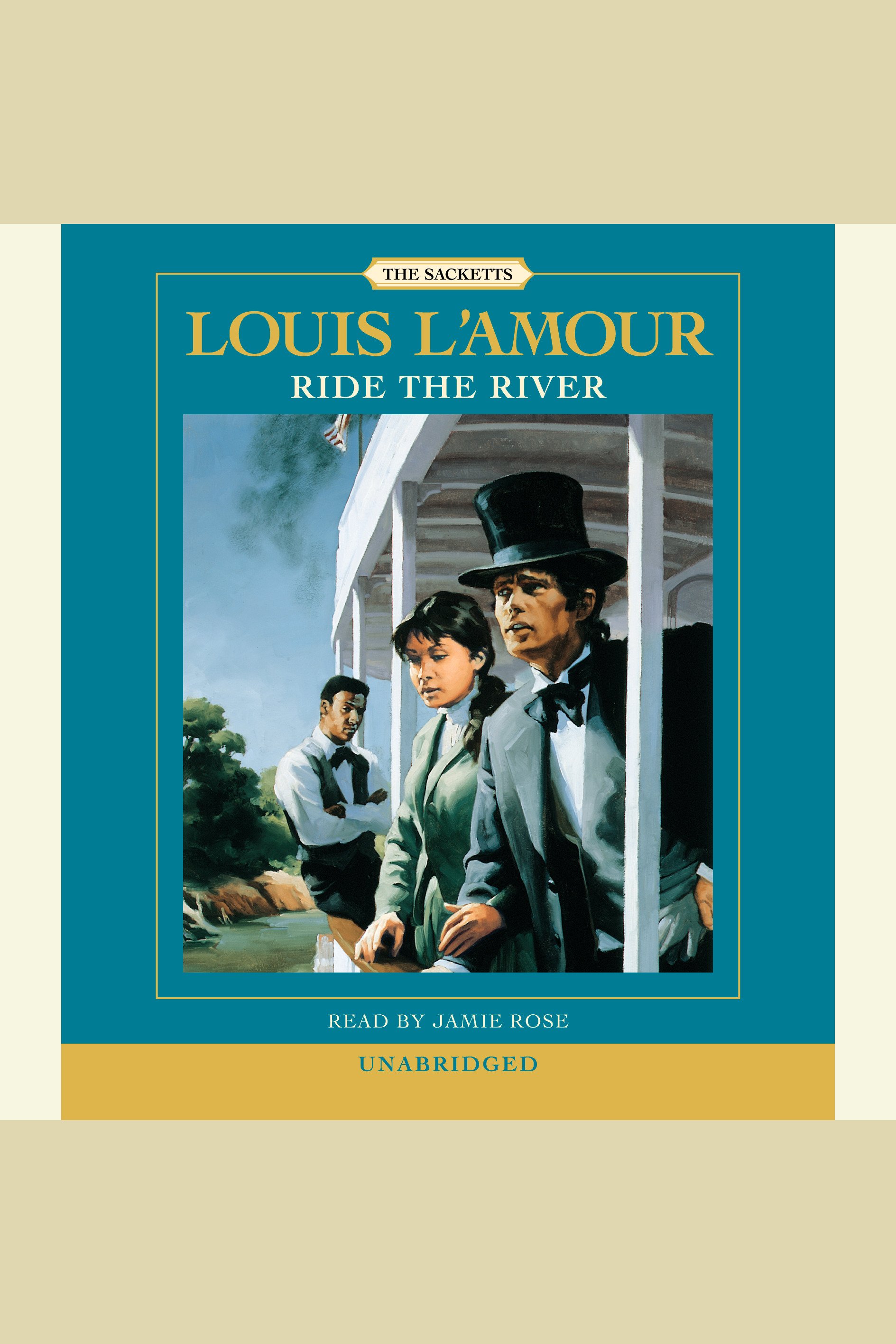 Umschlagbild für Ride the River: The Sacketts [electronic resource] : A Novel