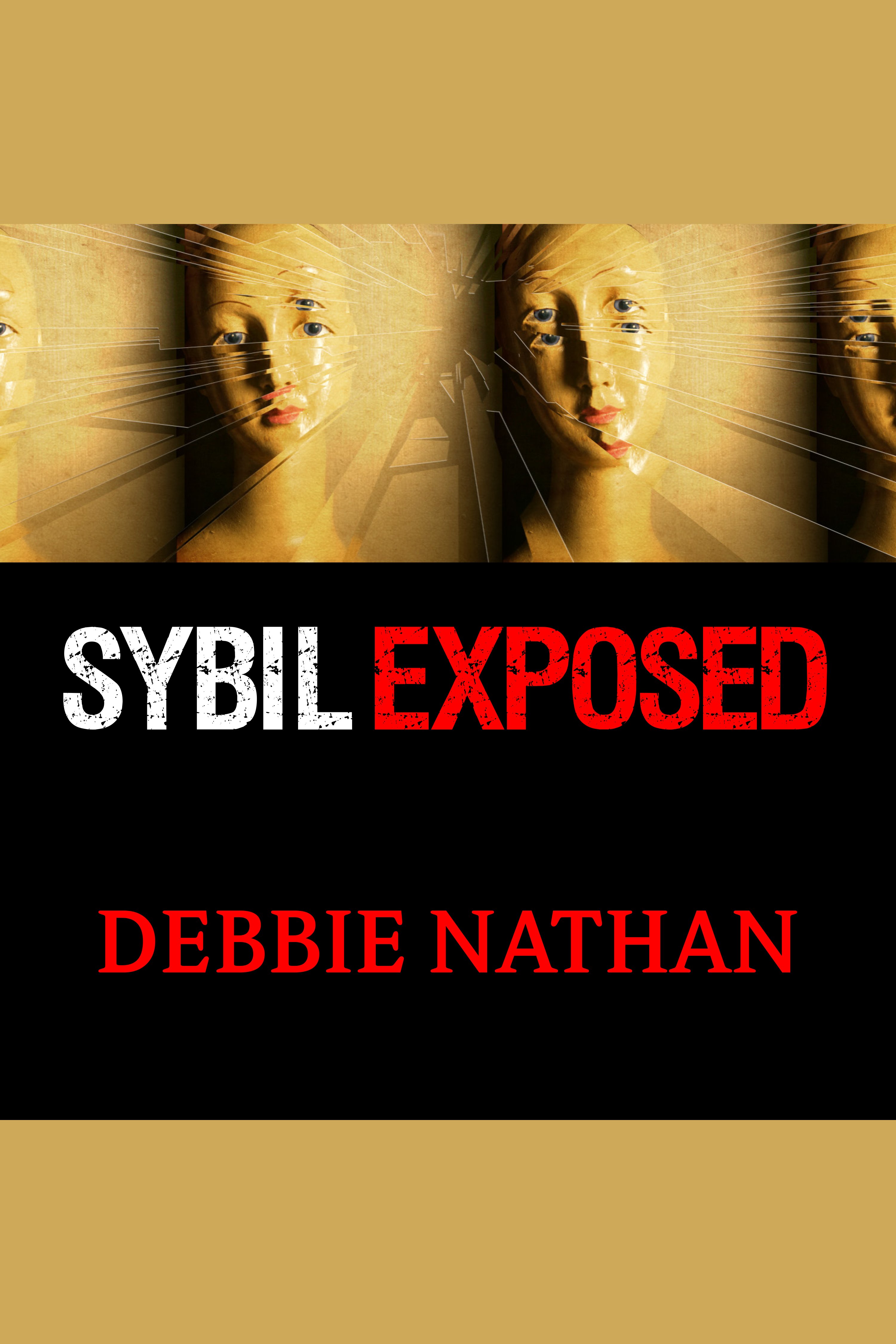 Sybil exposed the extraordinary story behind the famous multiple personality case cover image