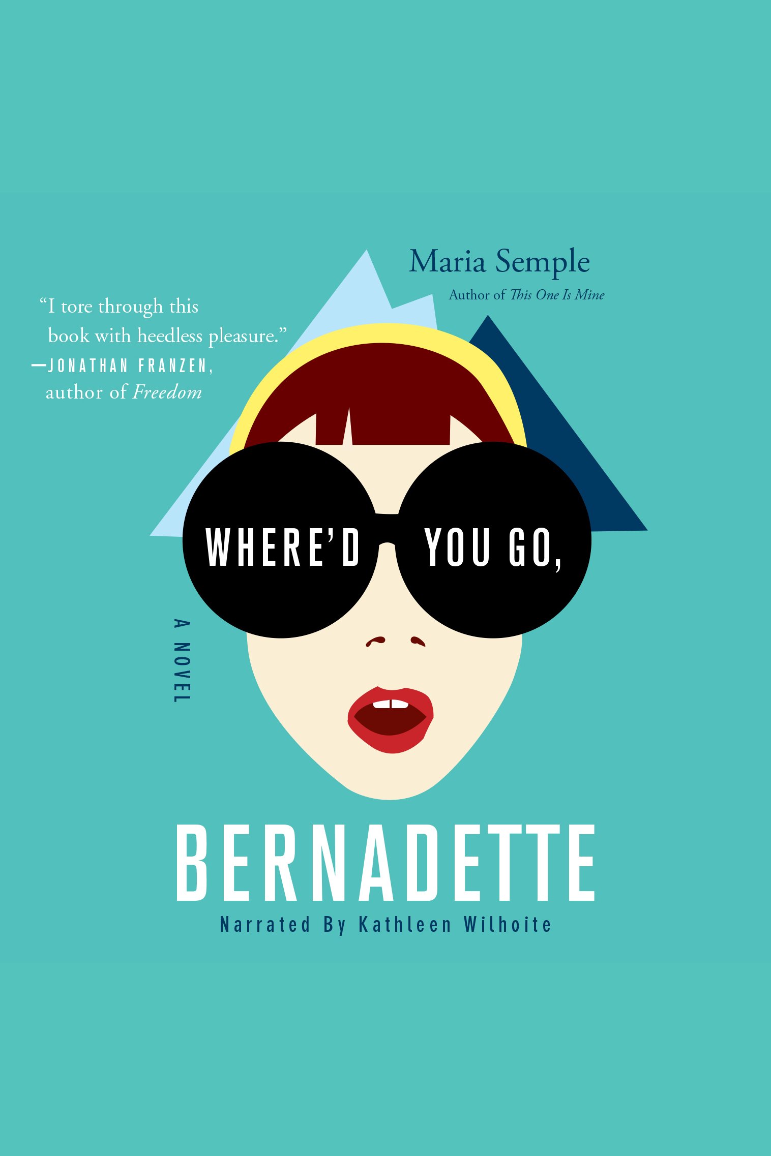 Umschlagbild für Where'd You Go, Bernadette [electronic resource] : A Novel
