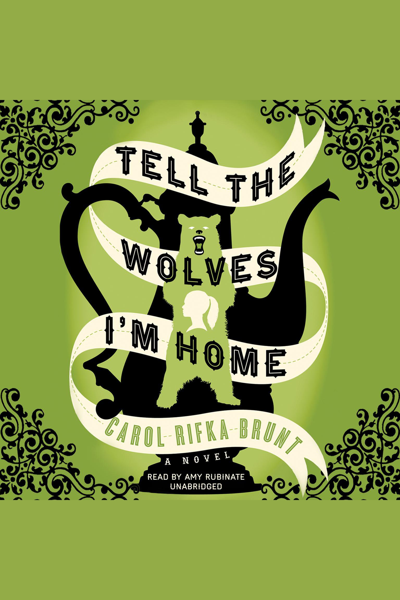 Umschlagbild für Tell the Wolves I'm Home [electronic resource] : A Novel