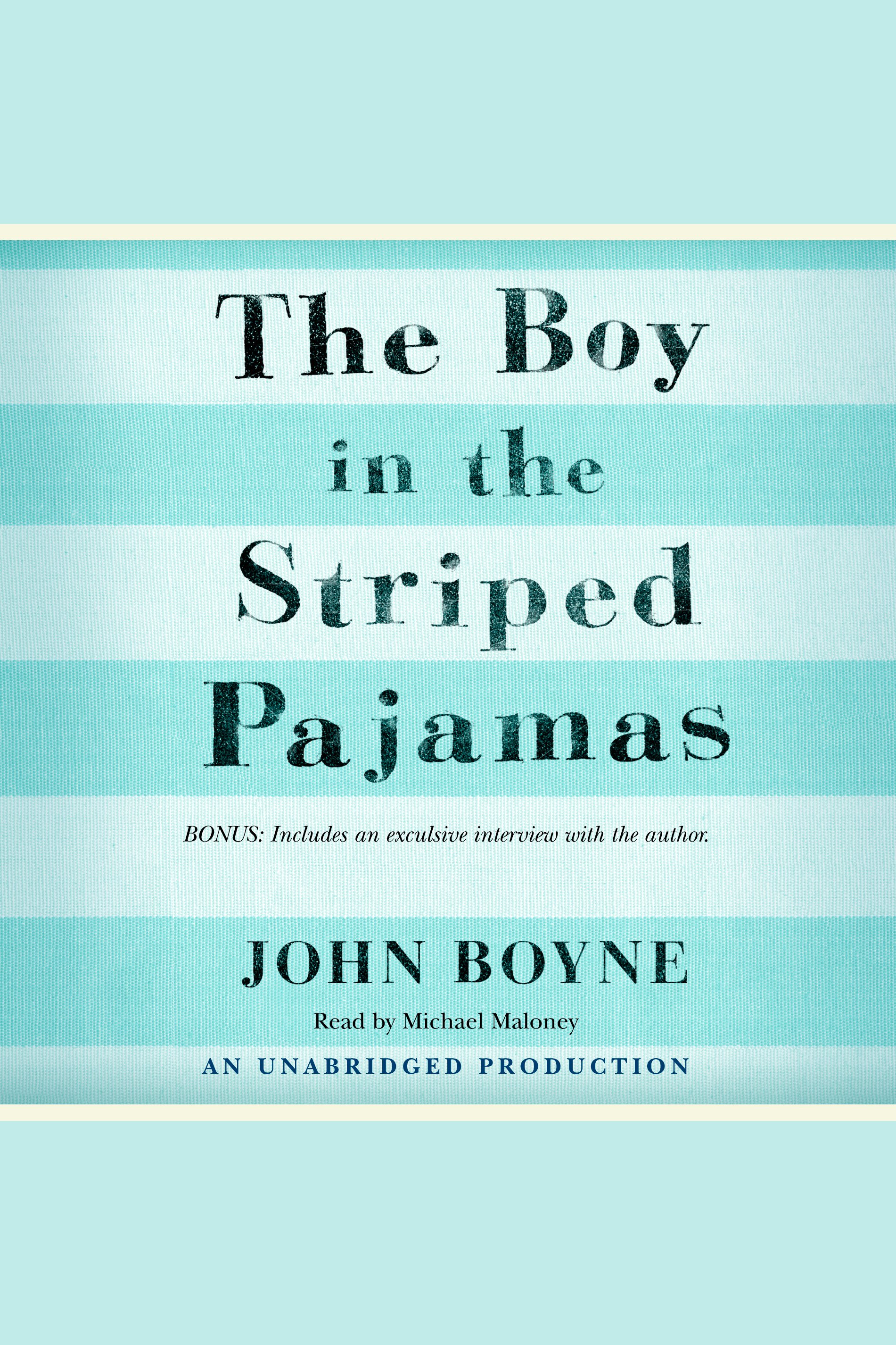 Boy in the Striped Pajamas, The [electronic resource]