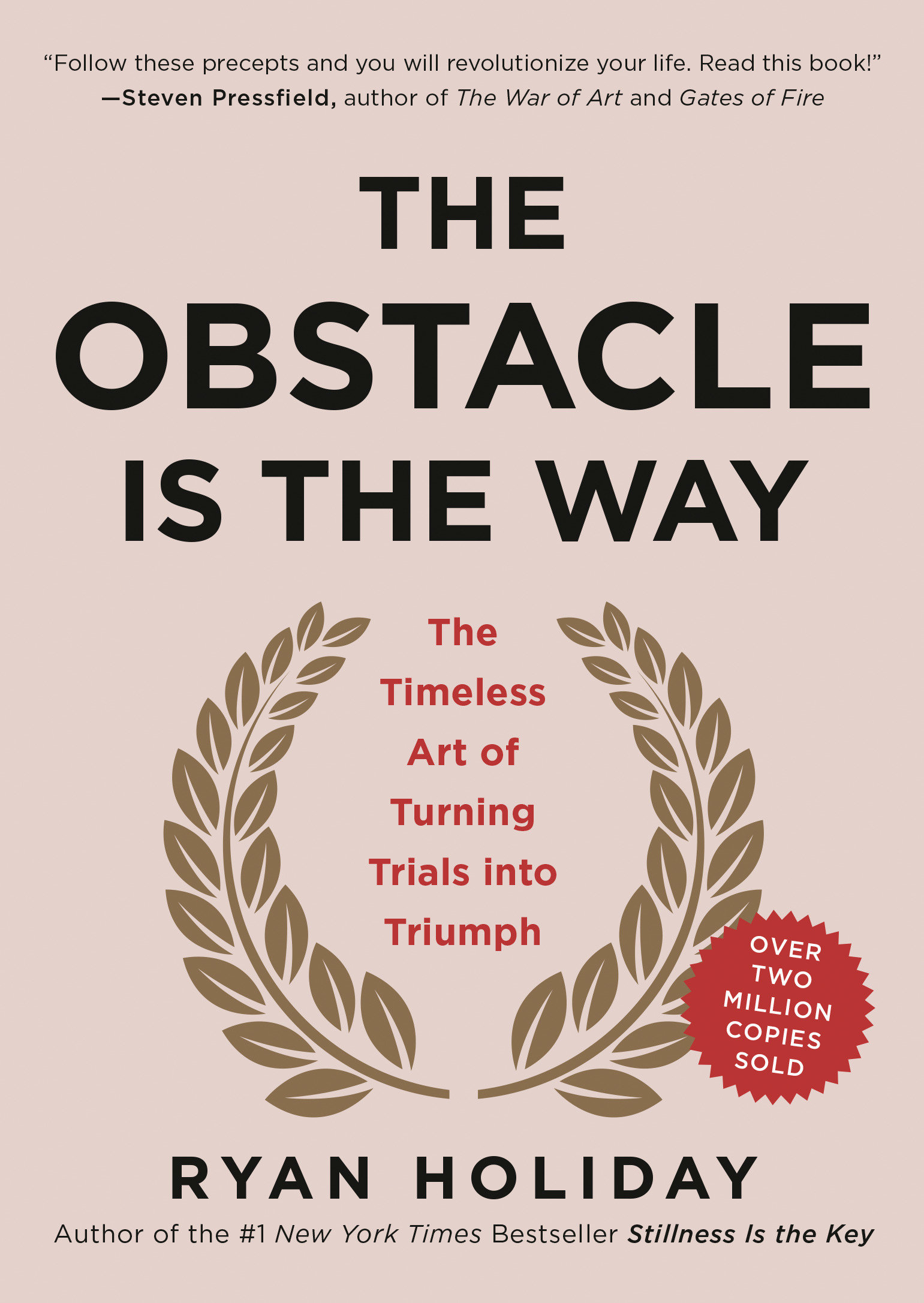 The Obstacle Is the Way The Timeless Art of Turning Trials into Triumph cover image