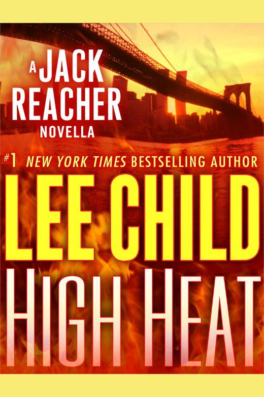 Cover image for High Heat: A Jack Reacher Novella [electronic resource] :