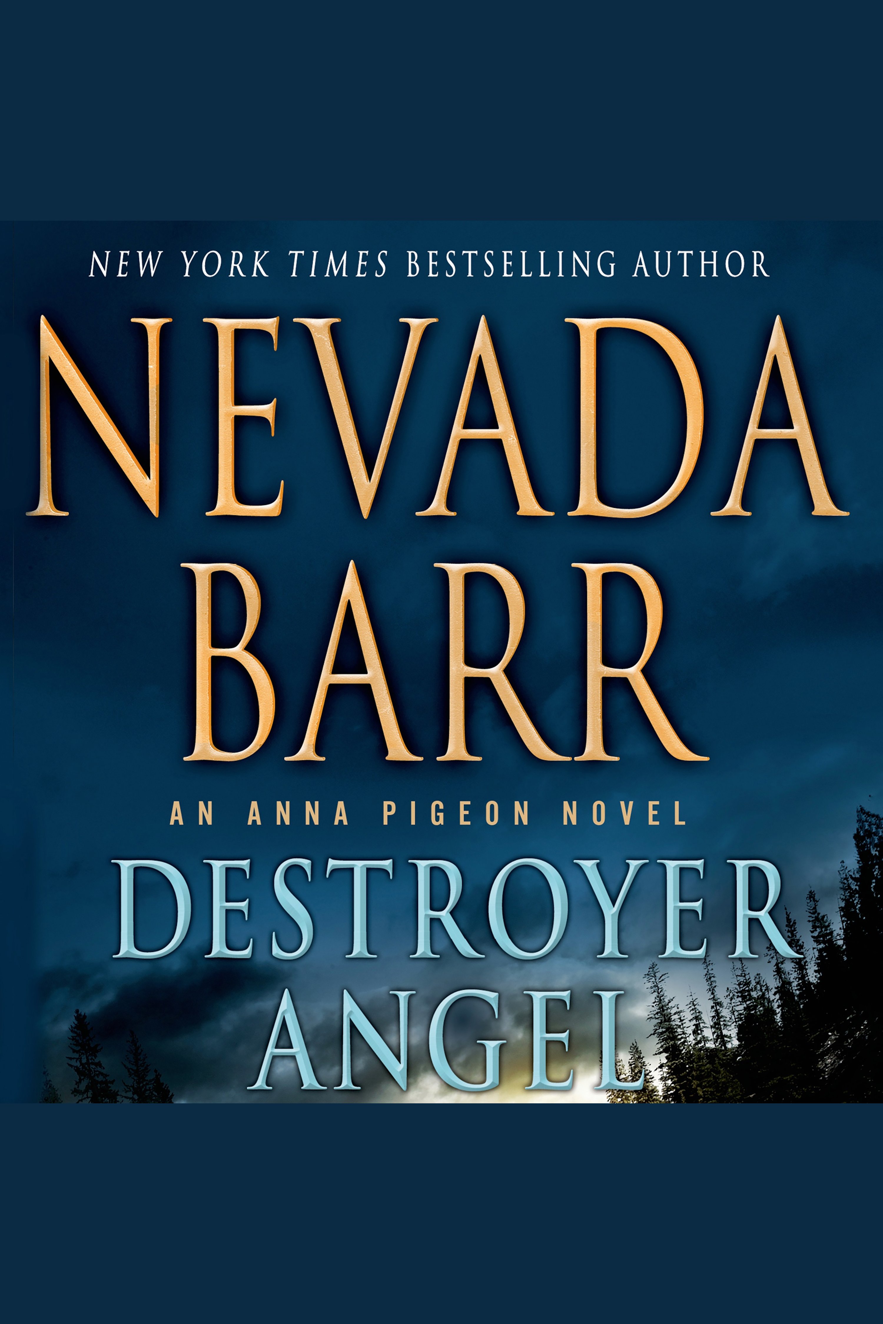 Cover image for Destroyer Angel [electronic resource] : An Anna Pigeon Novel