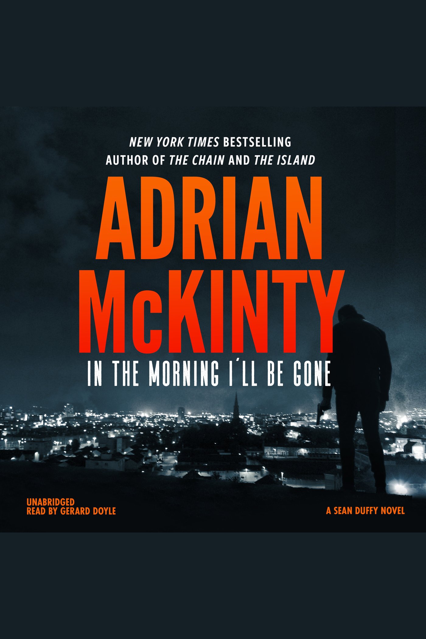 Umschlagbild für In the Morning I’ll Be Gone [electronic resource] : A Detective Sean Duffy Novel