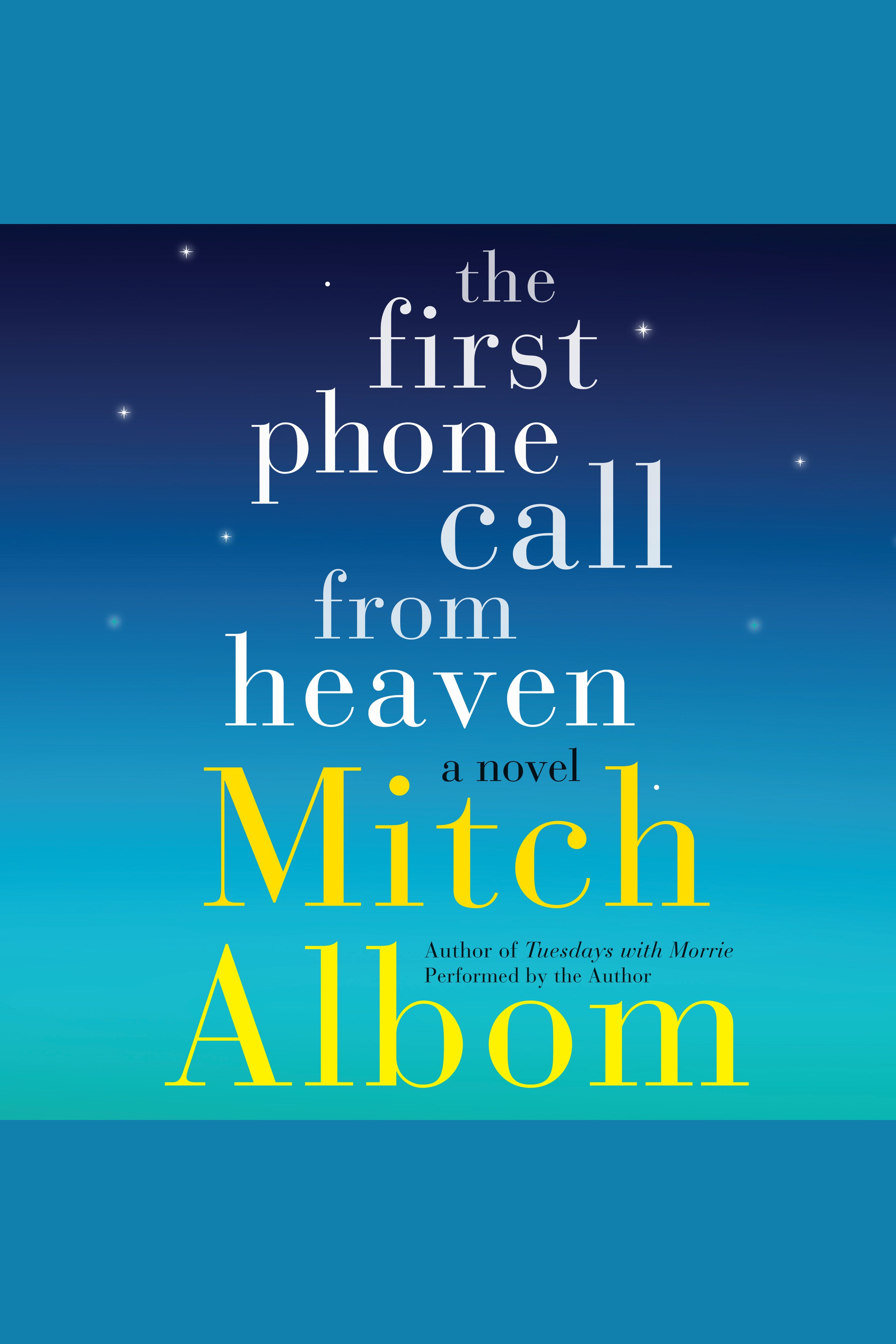 Imagen de portada para The First Phone Call From Heaven [electronic resource] :