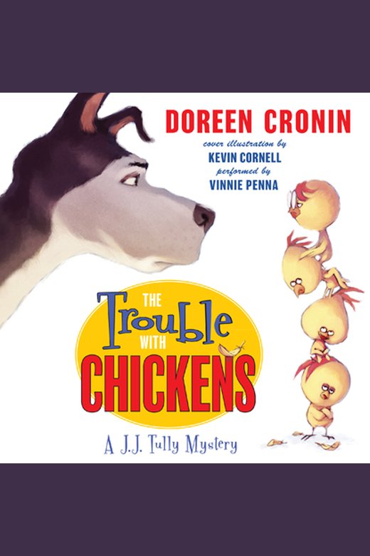 The trouble with chickens a J.J. Tully mystery cover image