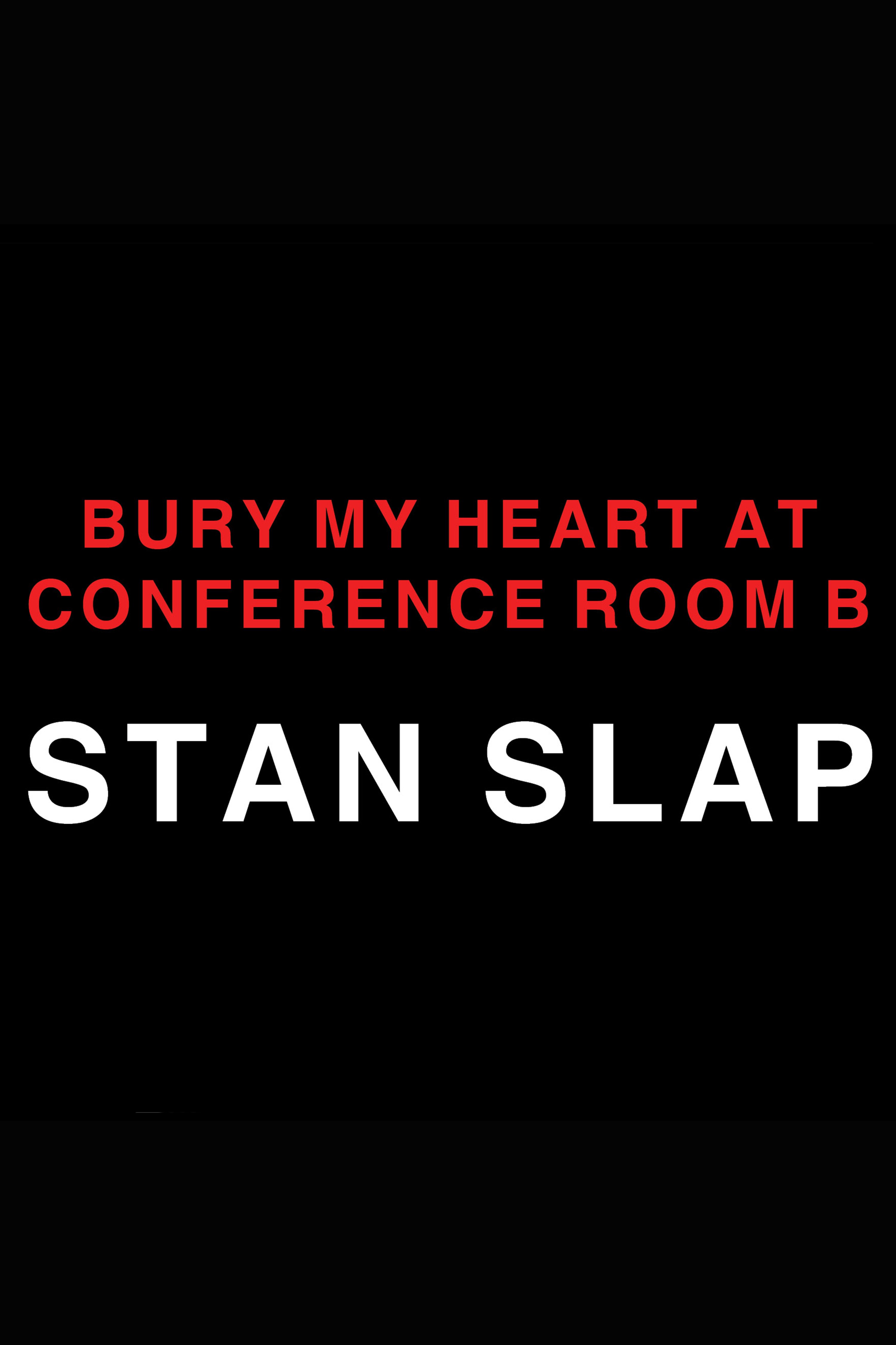 Bury my heart at conference room B The Unbeatable Impact of Truly Committed Managers cover image