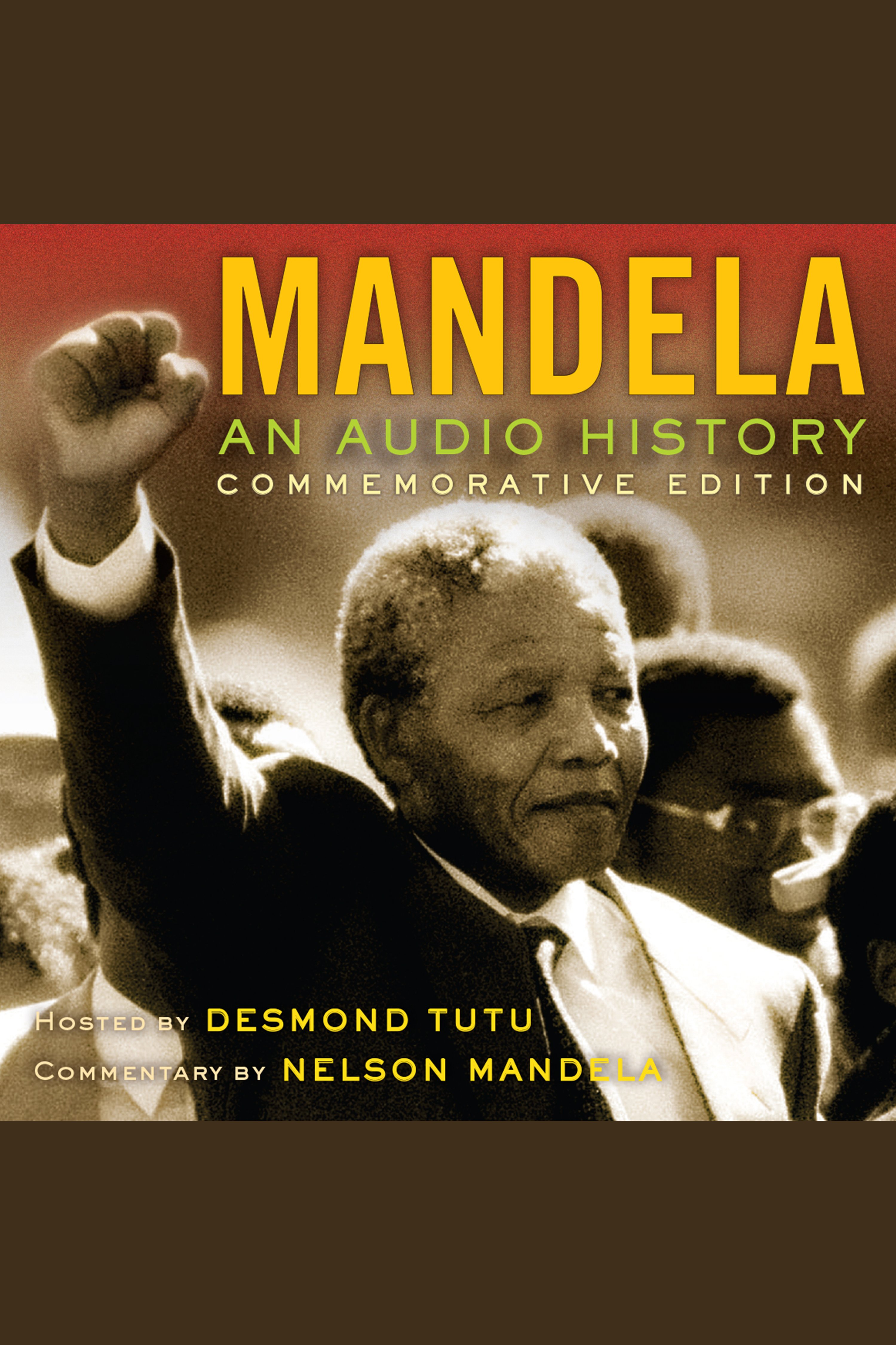 Cover image for Mandela: An Audio History [electronic resource] : Commemorative Edition