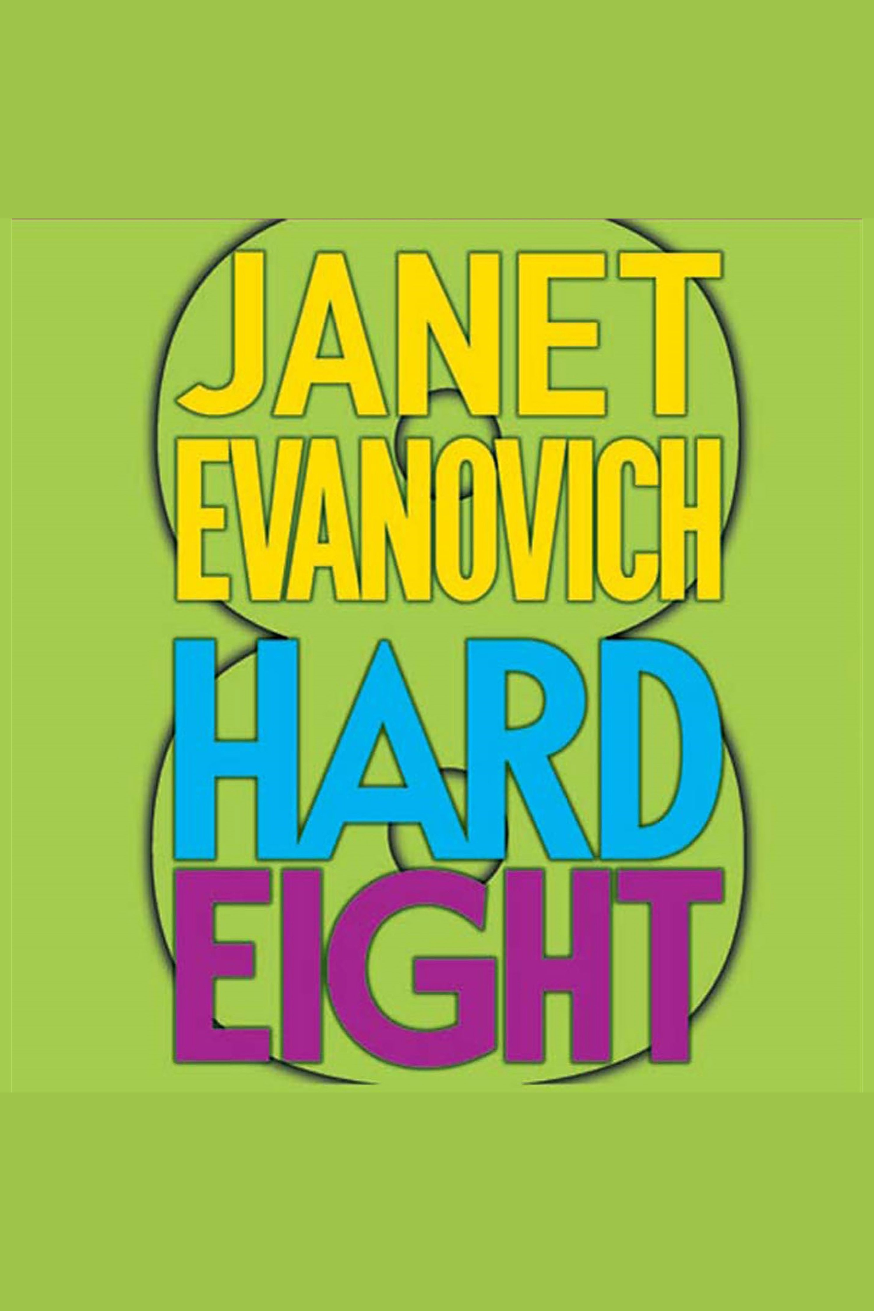 Image de couverture de Hard Eight [electronic resource] : A Stephanie Plum Novel