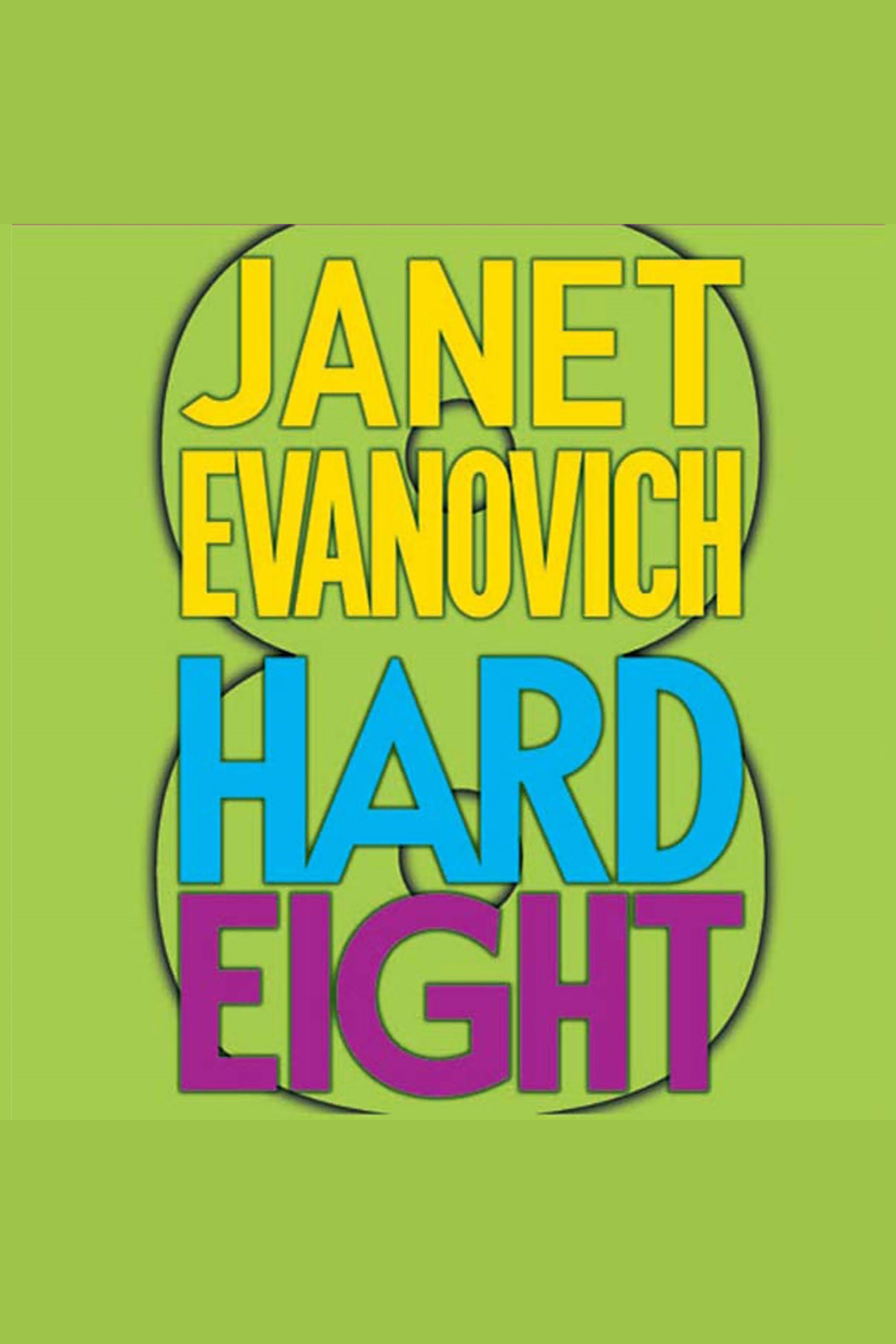 Image de couverture de Hard Eight [electronic resource] : A Stephanie Plum Novel