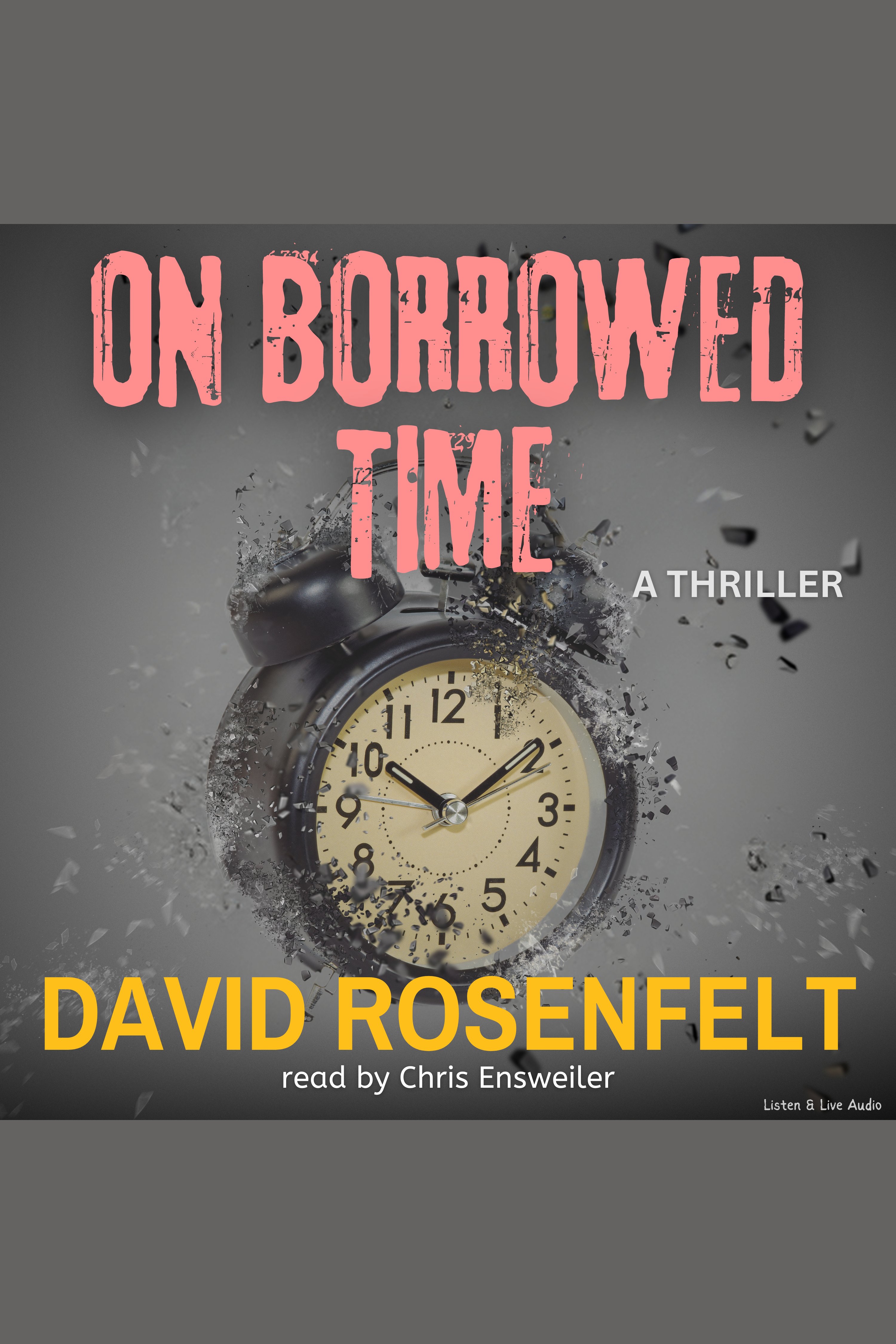 Image de couverture de On Borrowed Time [electronic resource] :