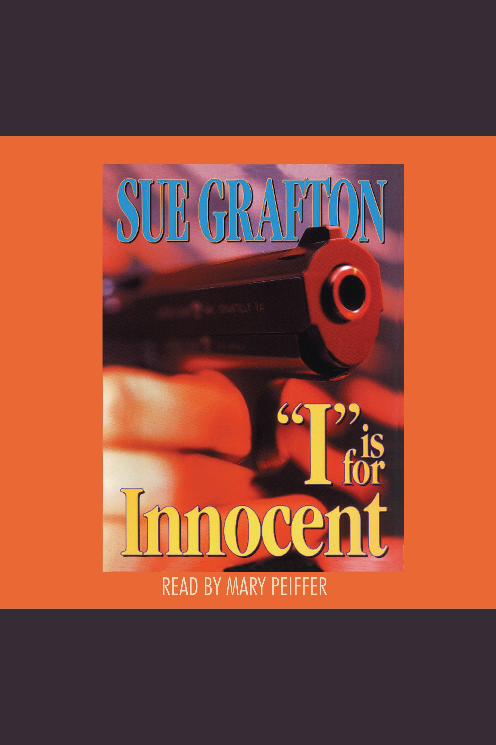 Umschlagbild für "I" Is for Innocent [electronic resource] : A Kinsey Millhone Novel, Book 9