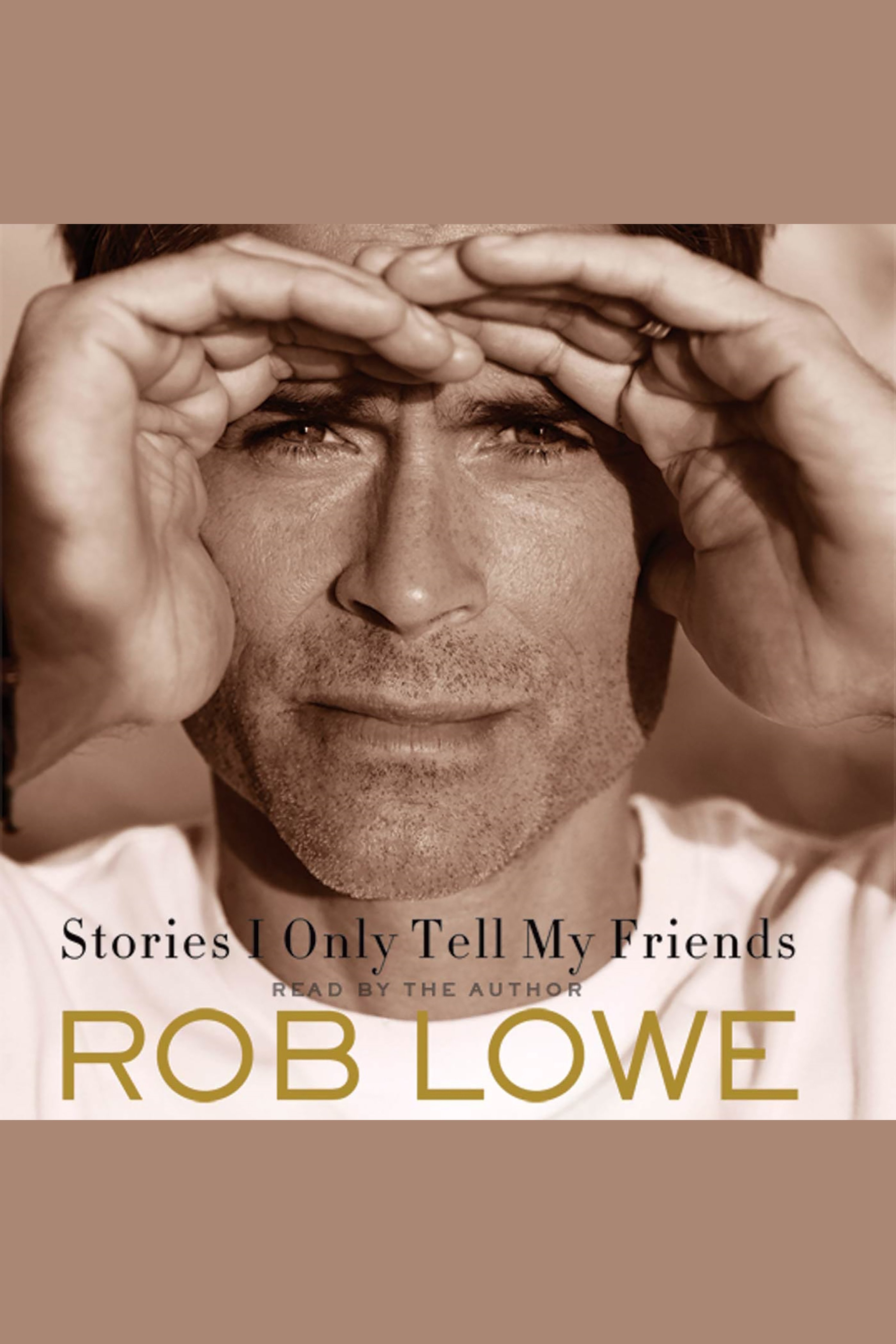 Stories I only tell my friends an autobiography cover image