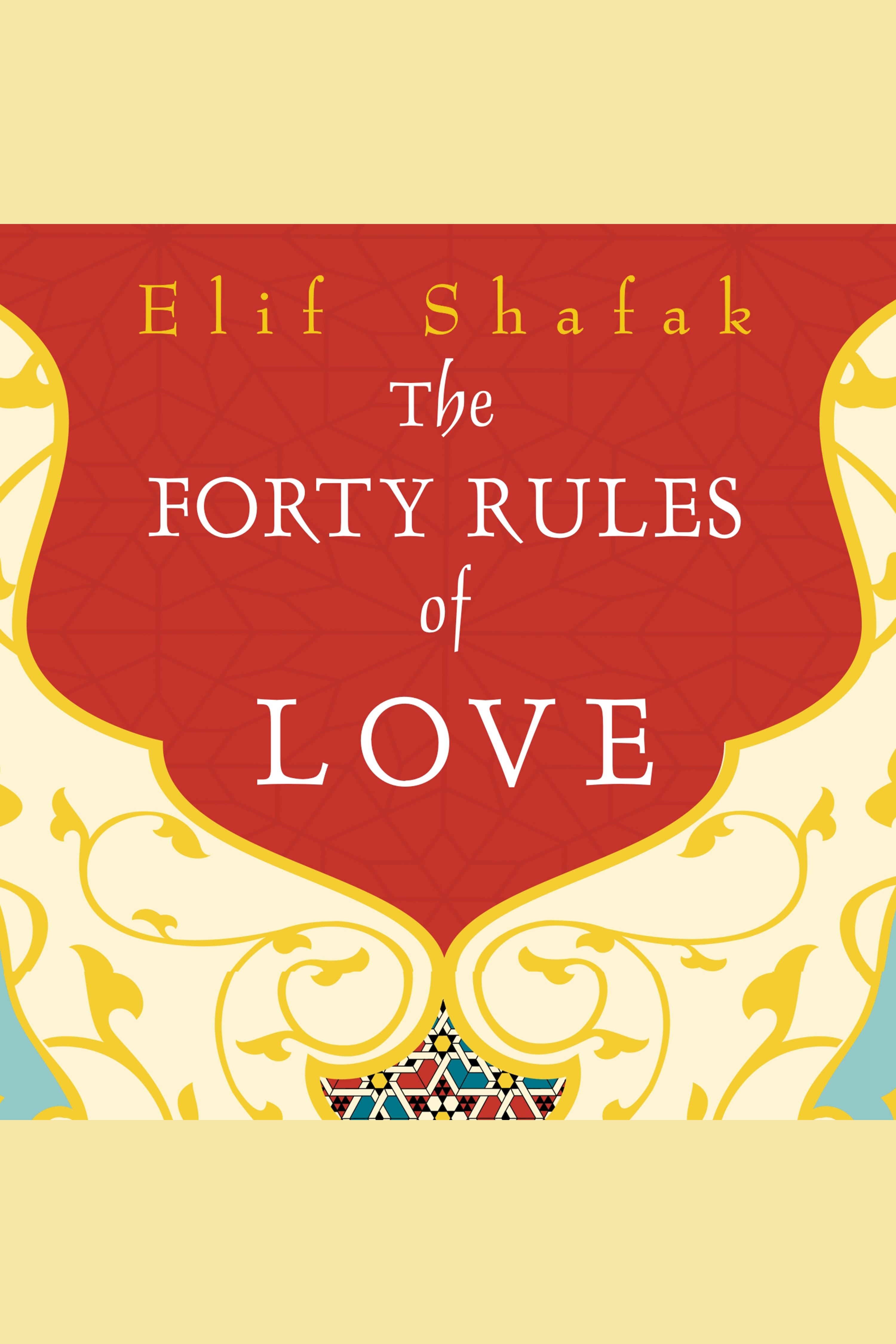 Image de couverture de The Forty Rules of Love [electronic resource] :