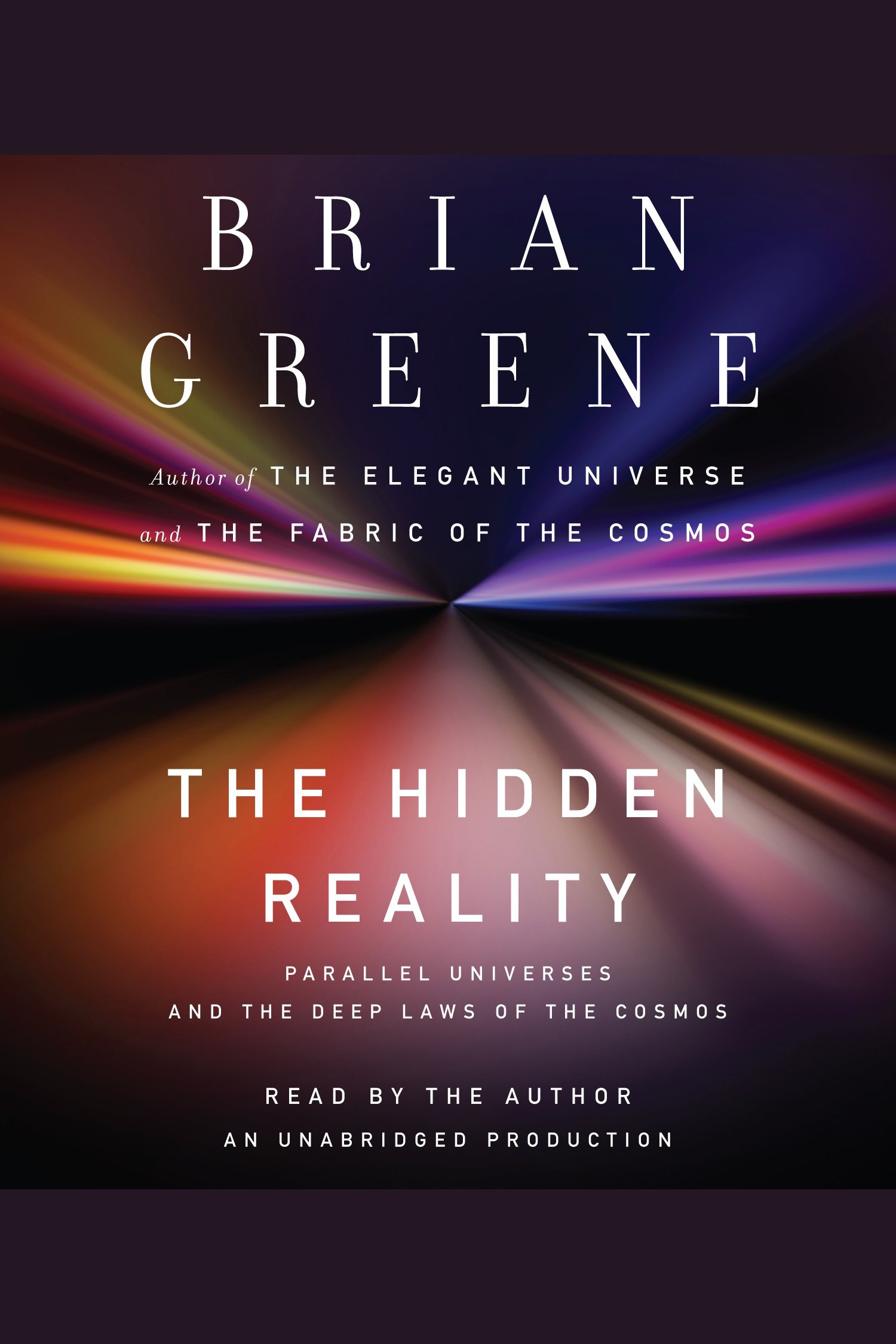 The hidden reality parallel universes and the deep laws of the cosmos cover image