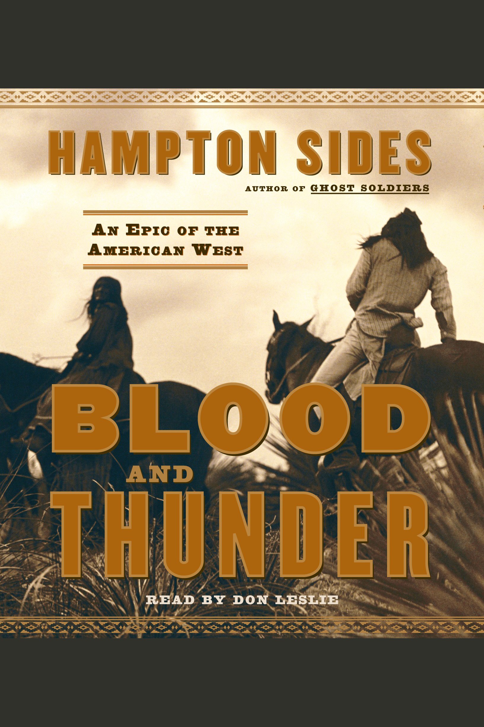 Blood and Thunder the epic story of Kit Carson and the conquest of the American West cover image