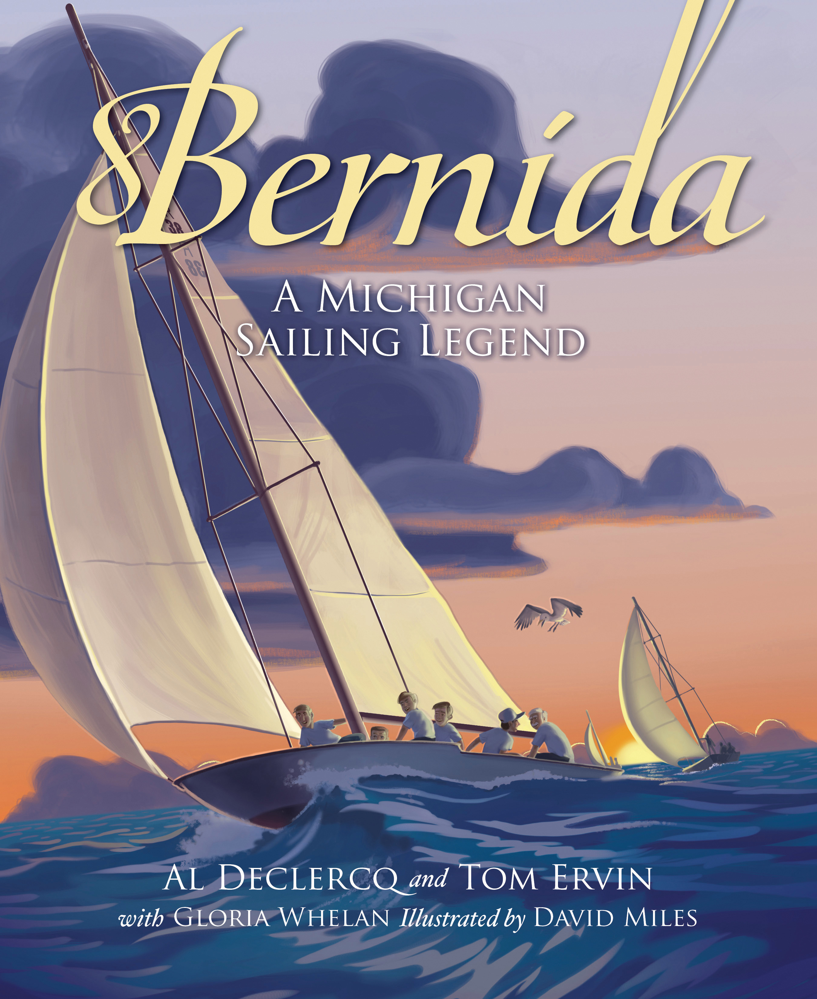 Umschlagbild für Bernida: A Michigan Sailing Legend [electronic resource] : A Michigan Sailing Legend